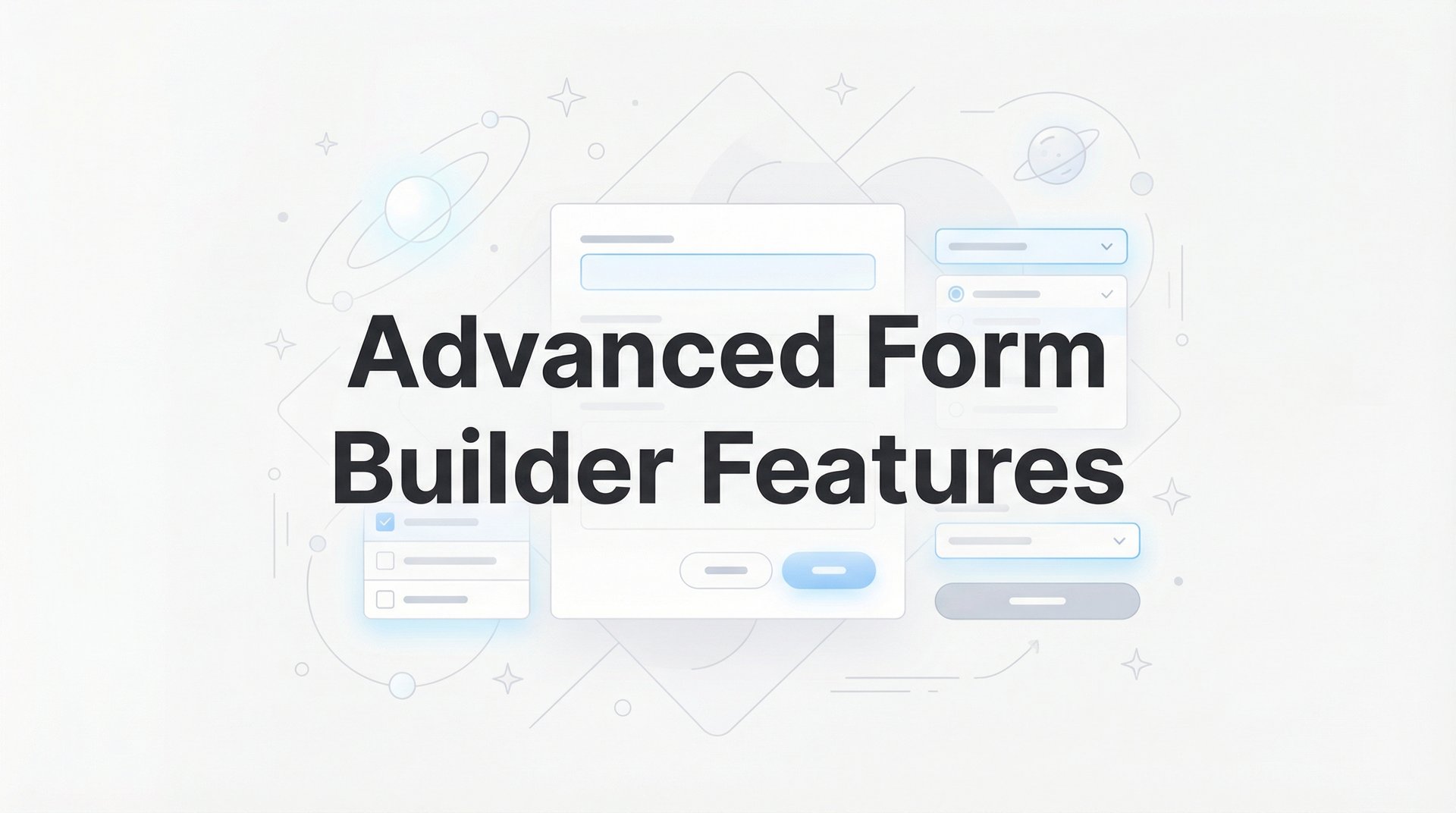Advanced Form Builder Features That Boost Leads 2026