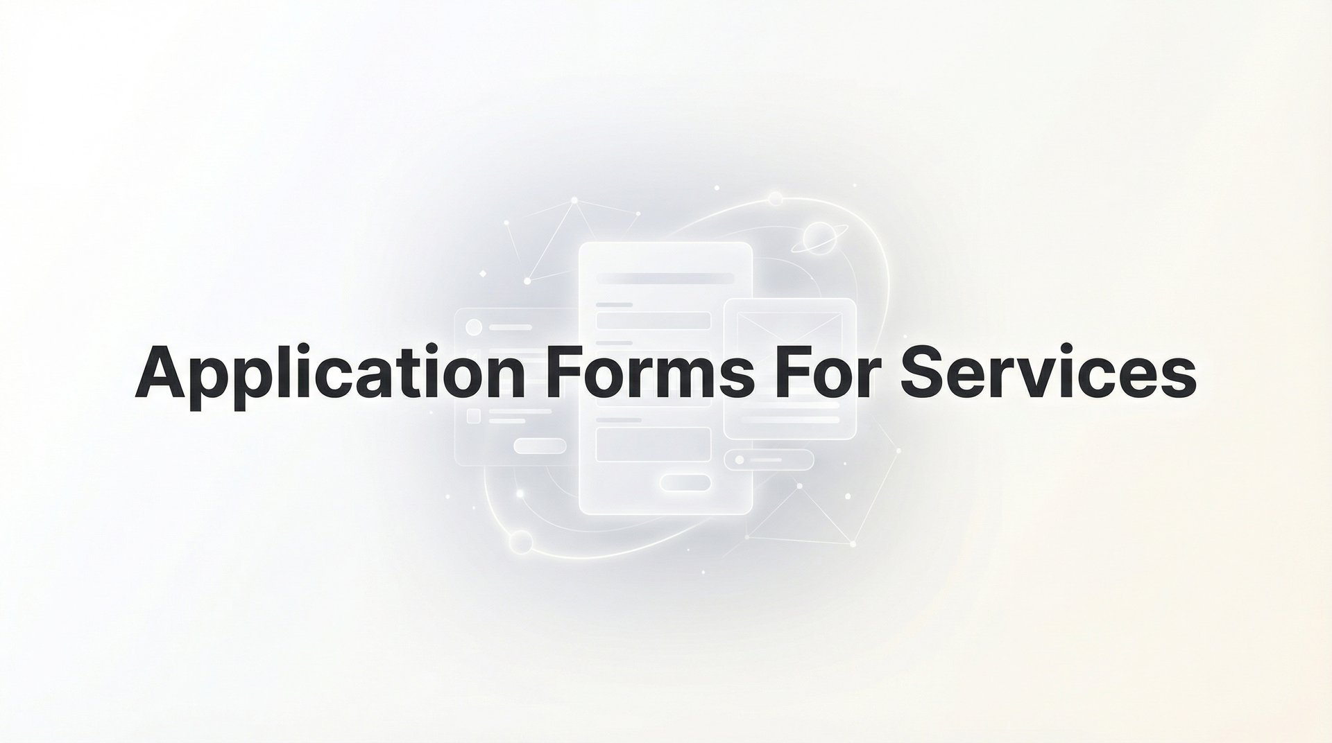 9 Best Application Forms For Services: Guide 2026!