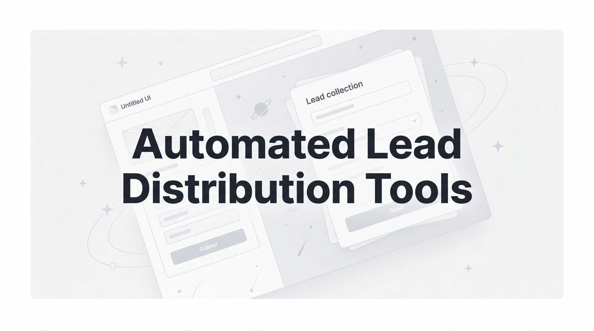 Best Automated Lead Distribution Tools Guide for 2026