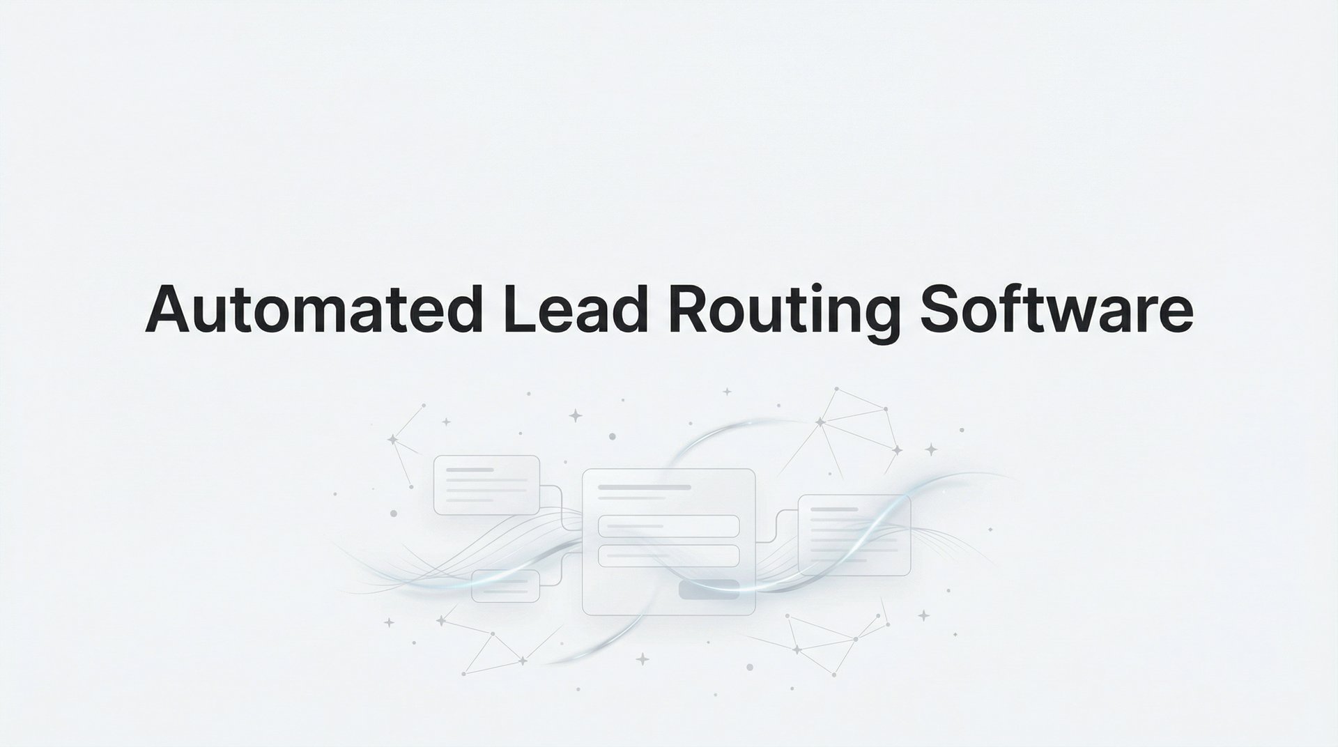 9 Best Automated Lead Routing Software Tools in 2026