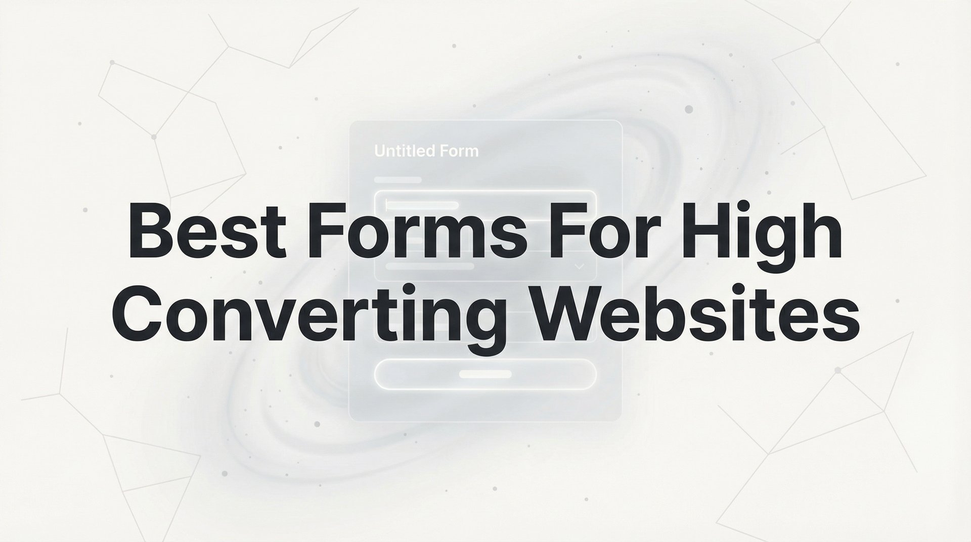 Best Forms For High Converting Websites: 2026 Guide