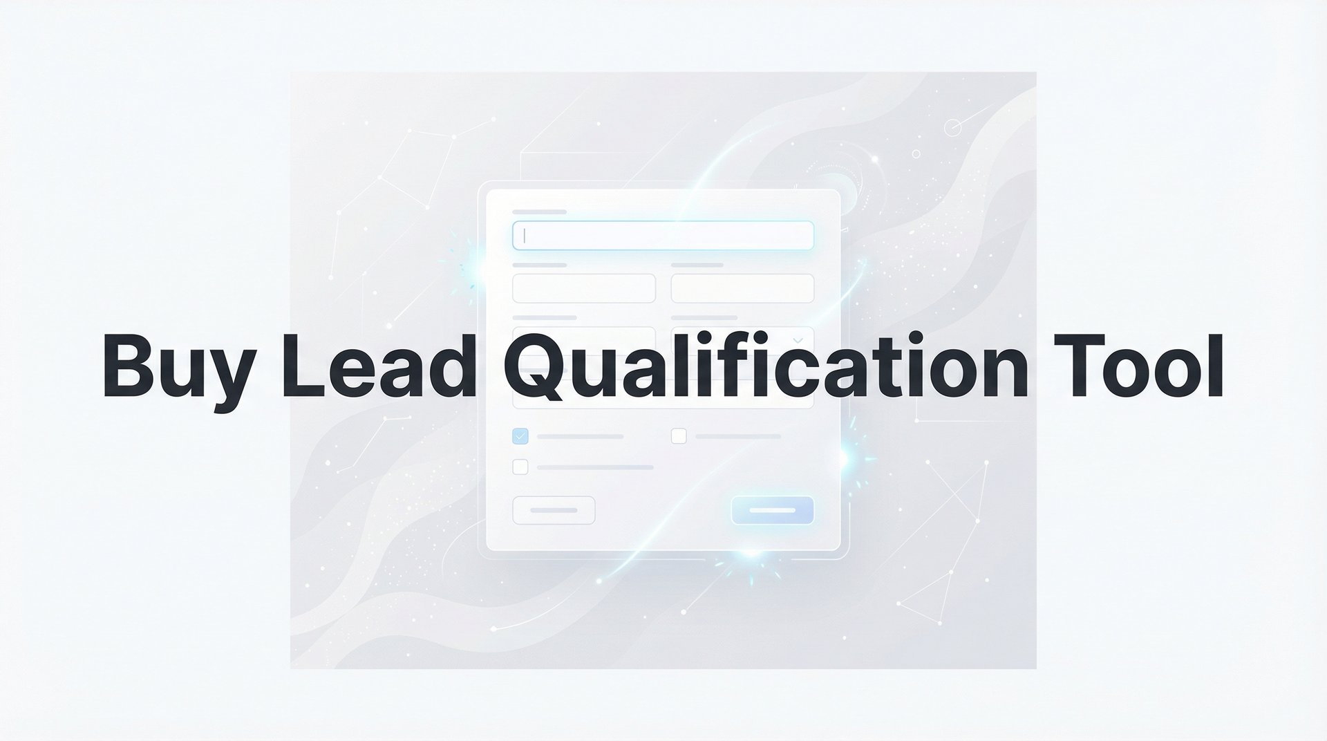 Buy Lead Qualification Tool: 9 Best Picks for 2026