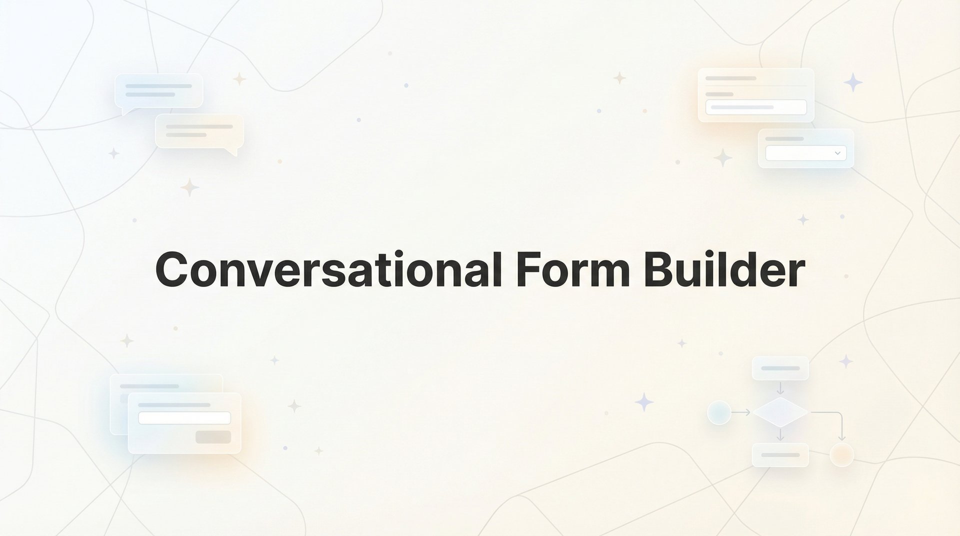 Master Conversational Form Builder: 7 Proven Strategies