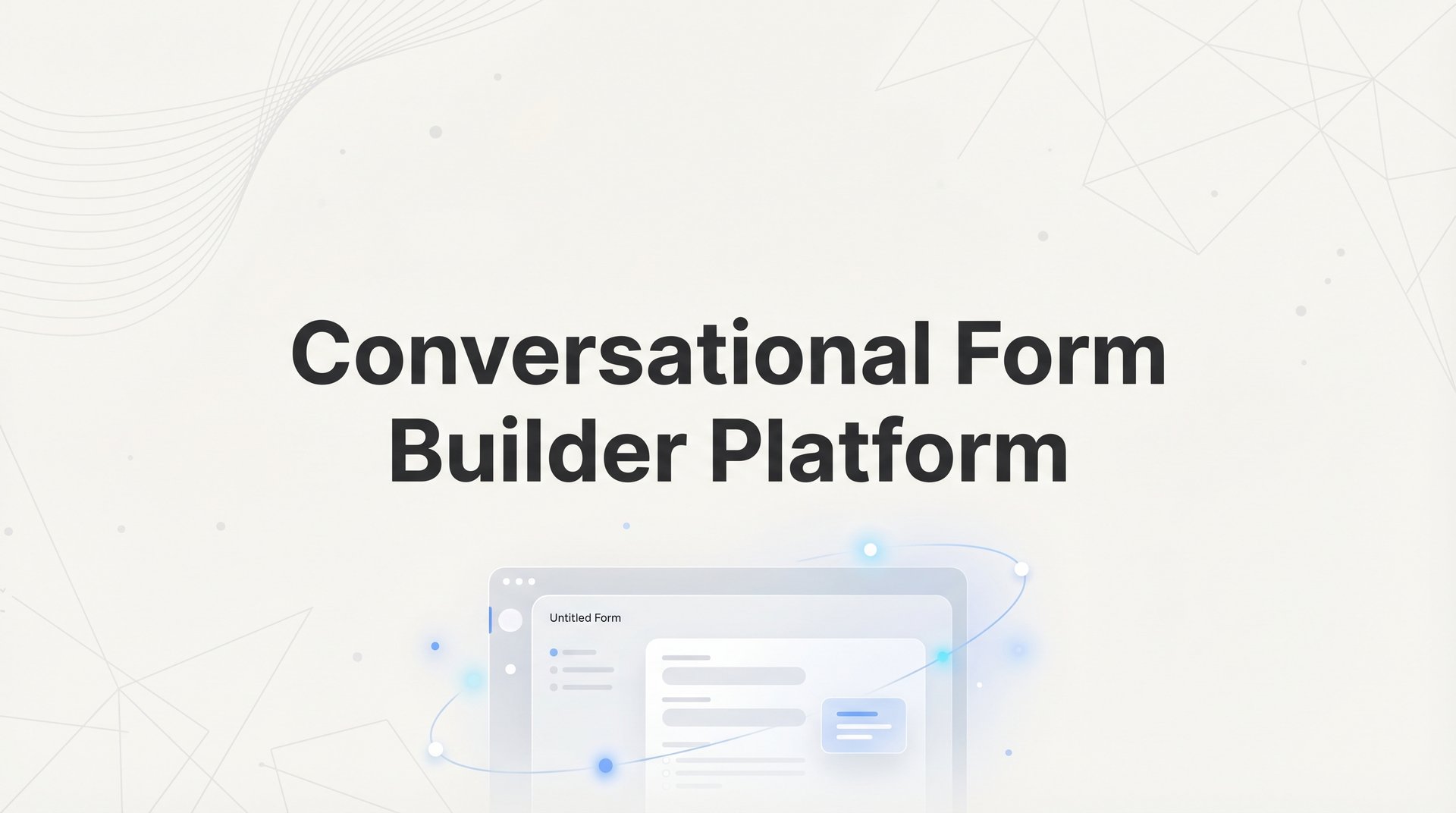 Platform Form 9 Best Conversational Form Builder Platforms in 2026