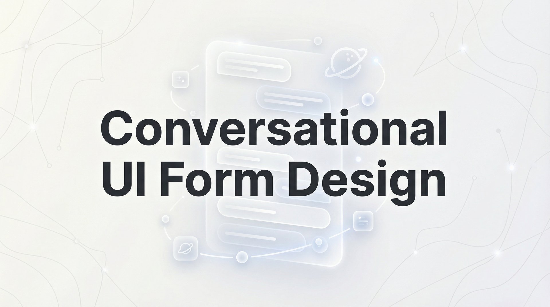 Example Correction Ui Form Person Conversational UI Form Design: Complete Guide 2026