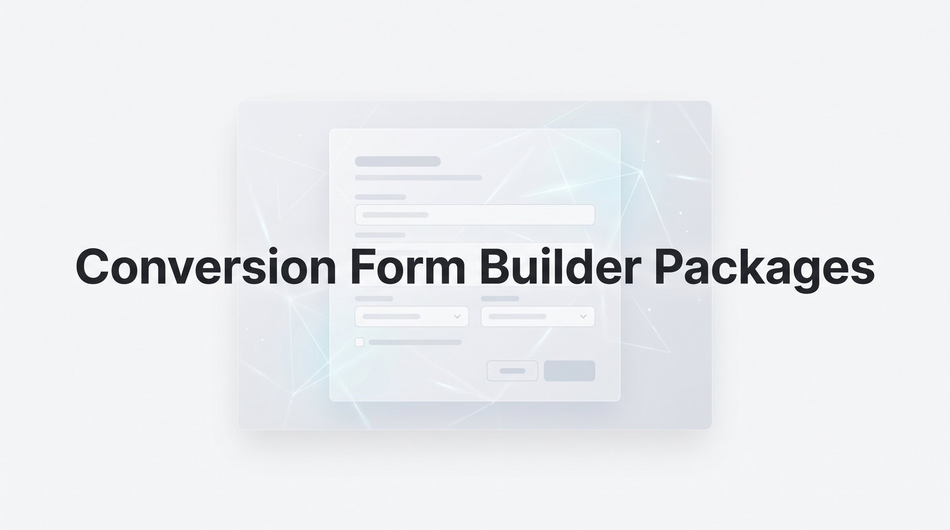 Best Conversion Form Builder Packages for Growth Teams