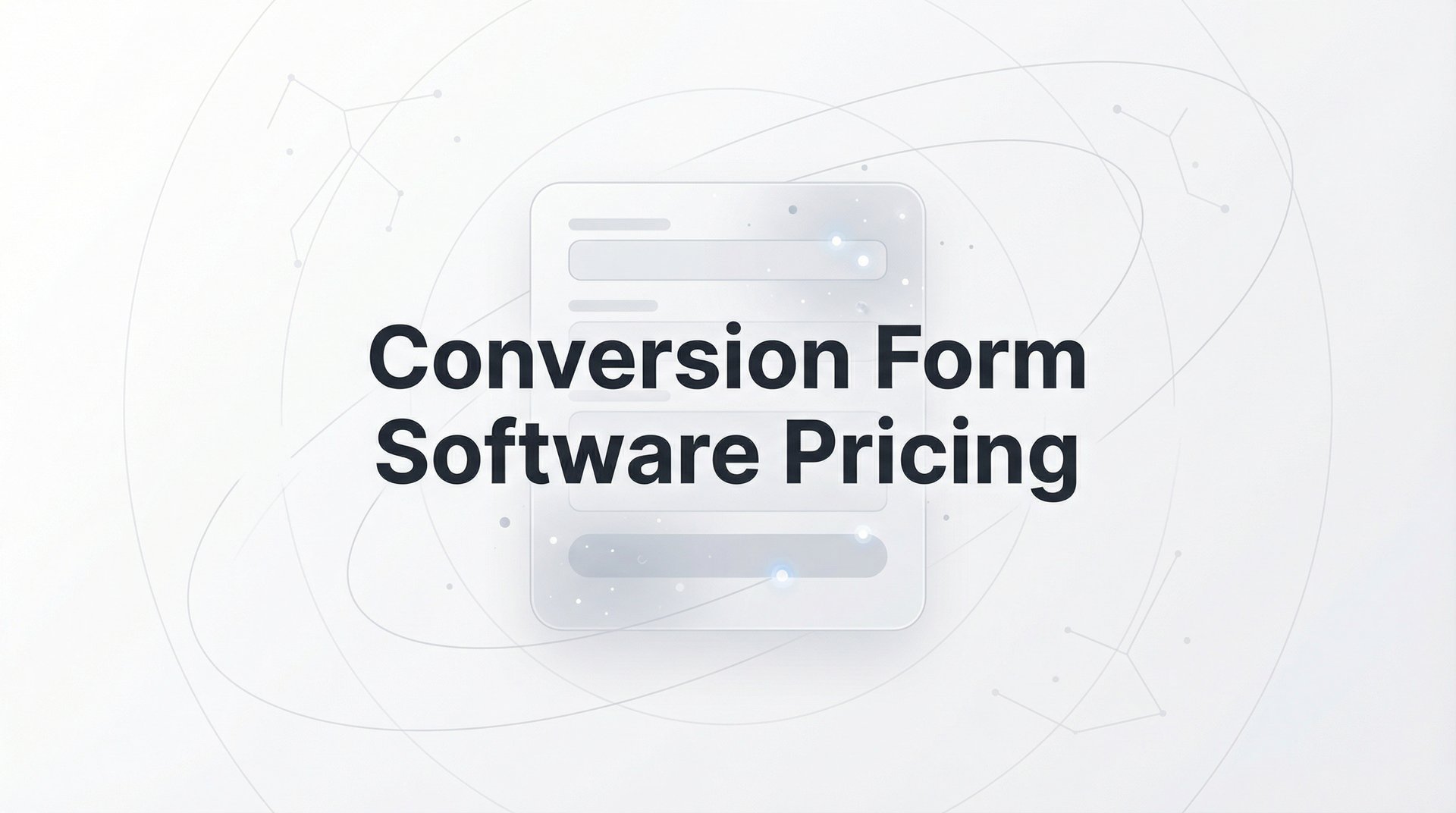 Conversion Form Software Pricing: 9 Best Options 2026