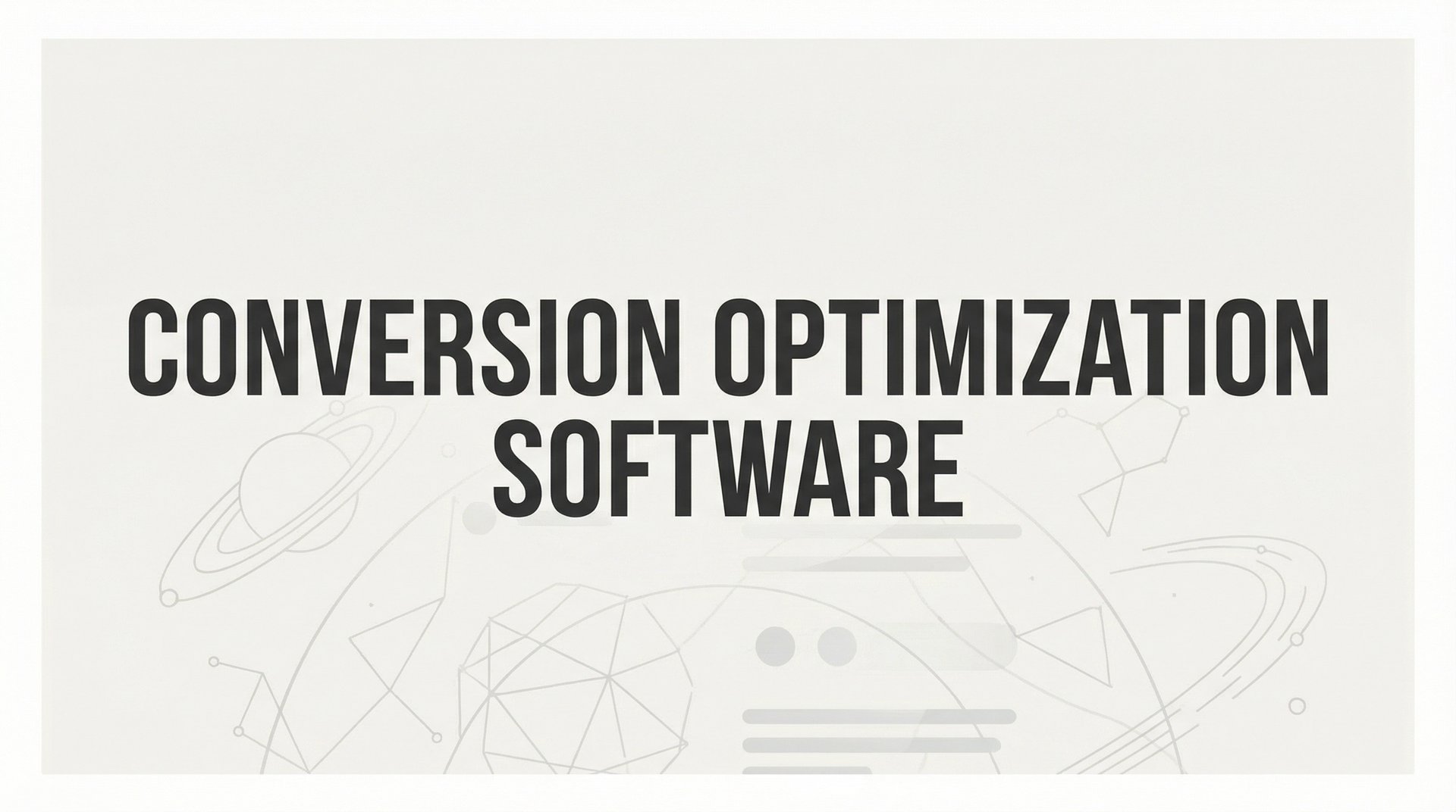 Best Conversion Optimization Software Tools of 2026