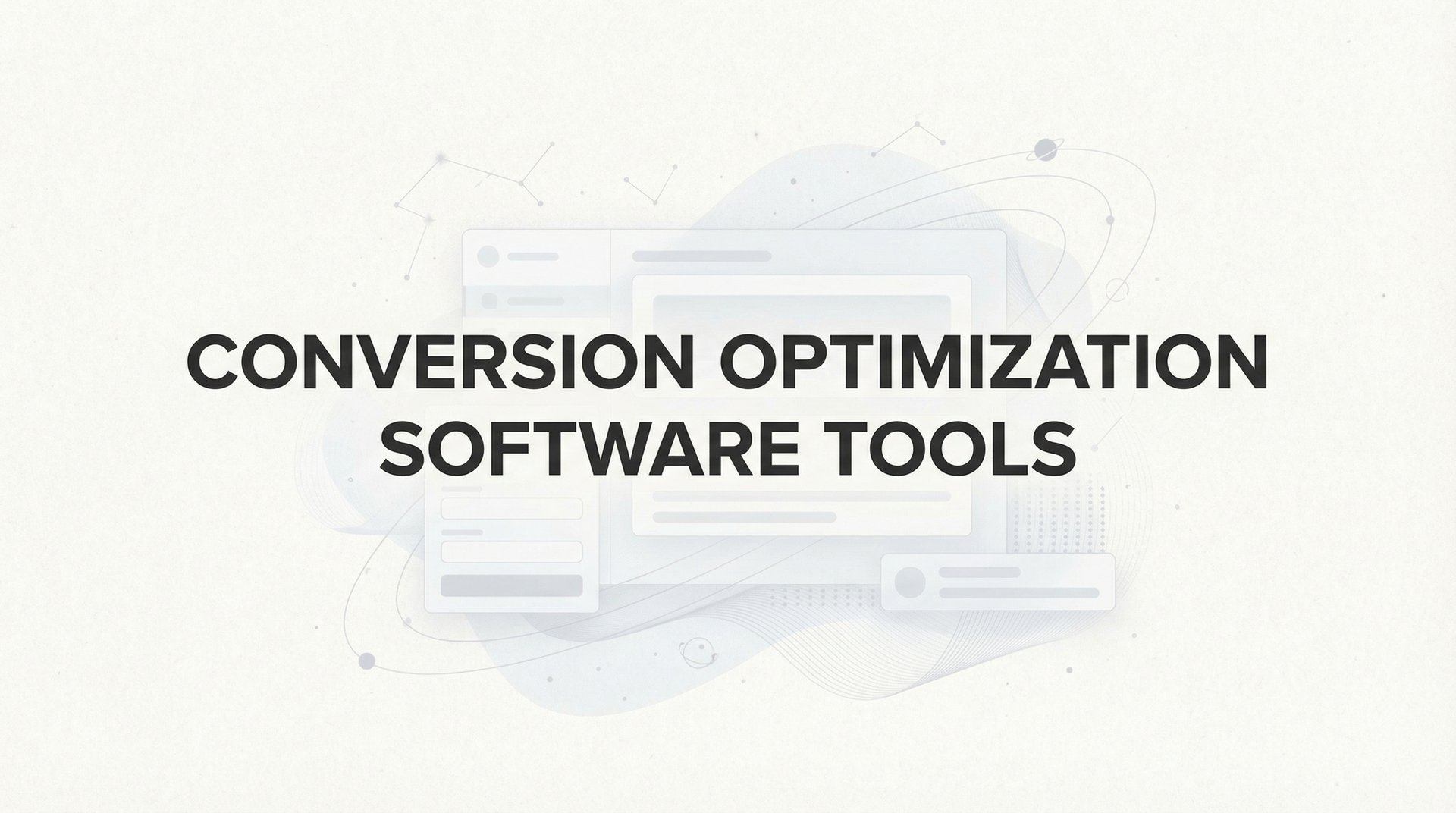 Best Conversion Optimization Software Tools Guide 2026