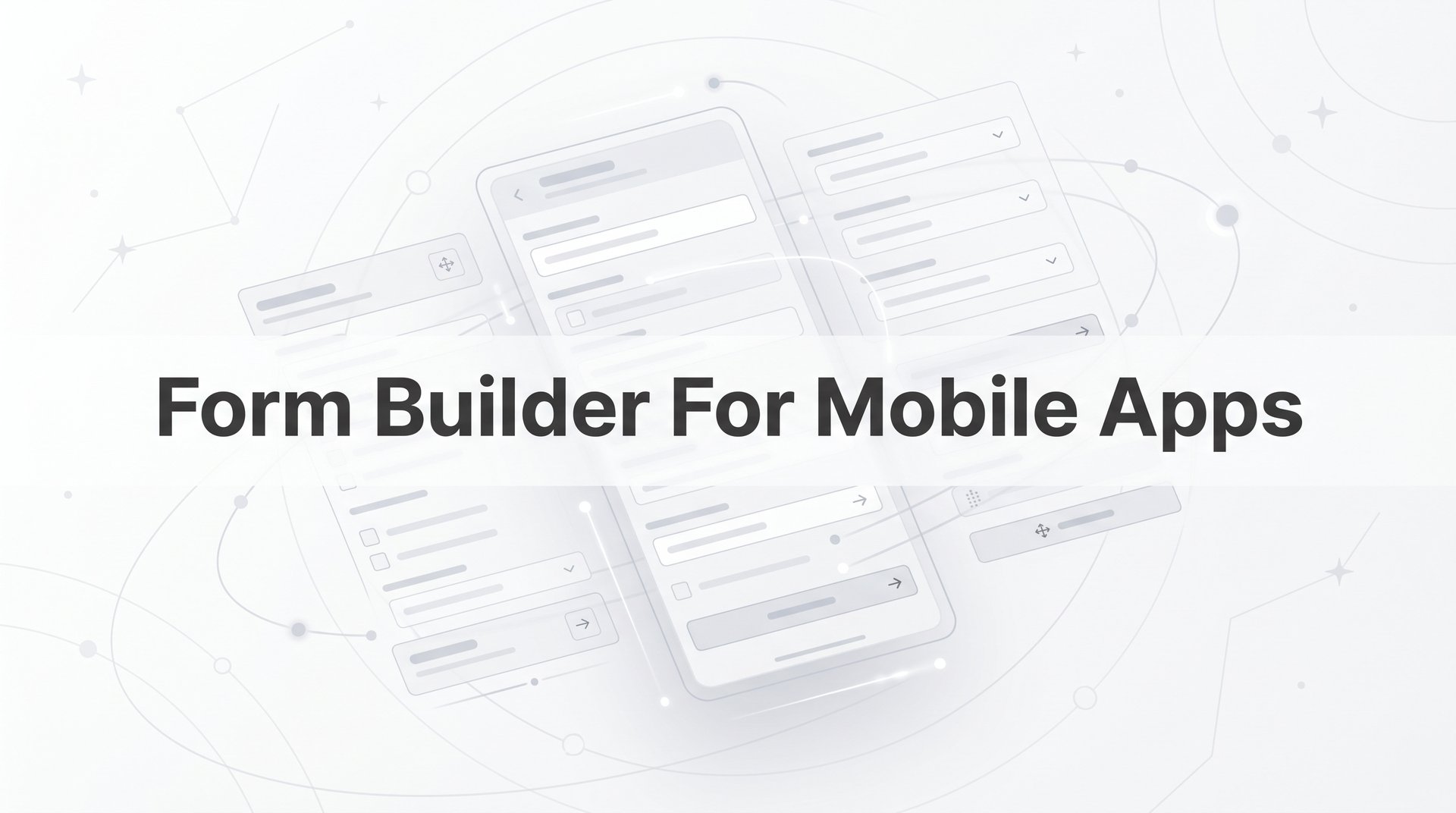 9 Best Form Builder For Mobile Apps: 2026 Guide Tips