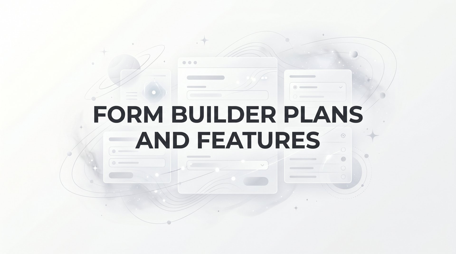Best Form Builder Plans And Features Compared 2026