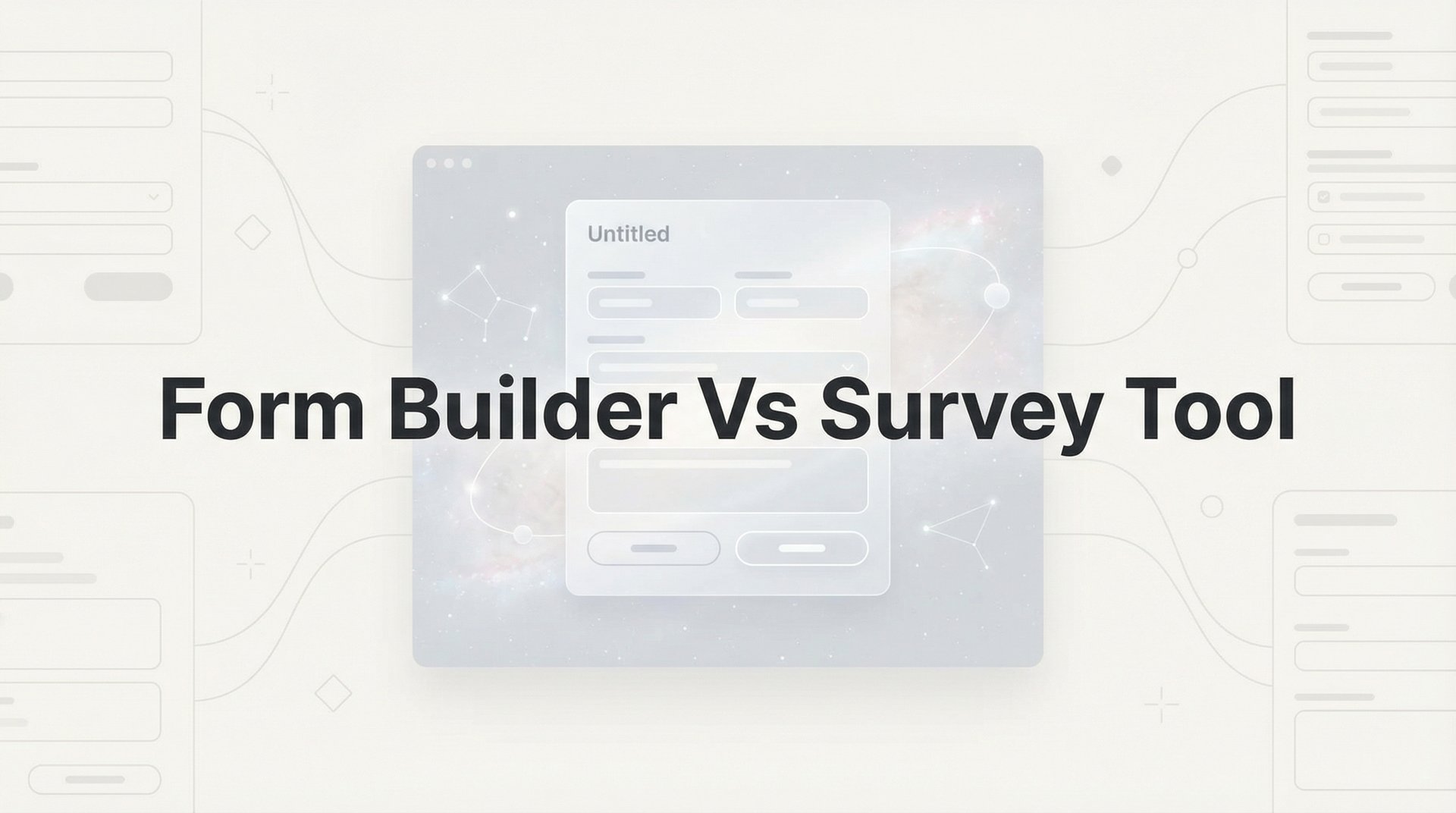 Form Builder Vs Survey Tool: 9 Best Options Guide 2026