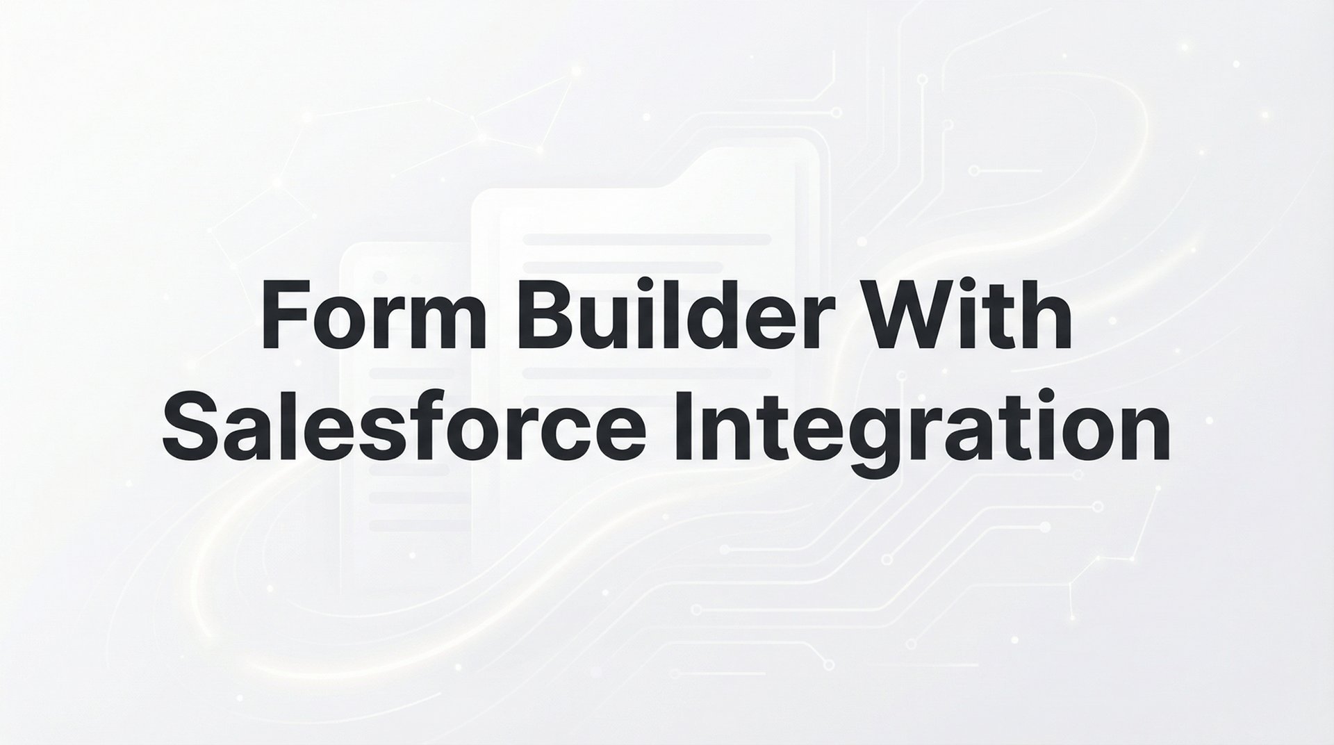 9 Best Form Builder With Salesforce Integration Tools