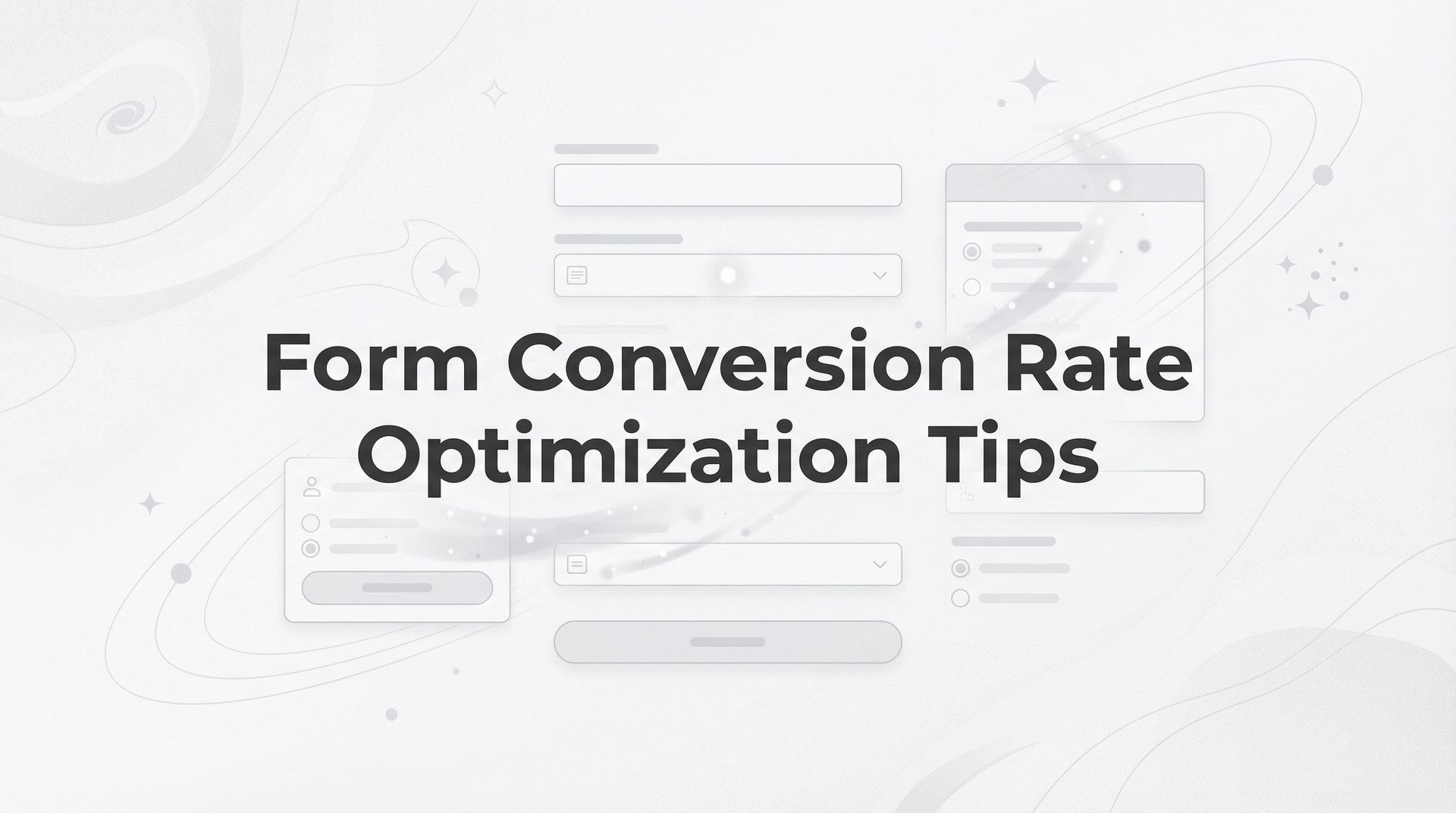 Form Conversion Rate Optimization Tips That Work 2026