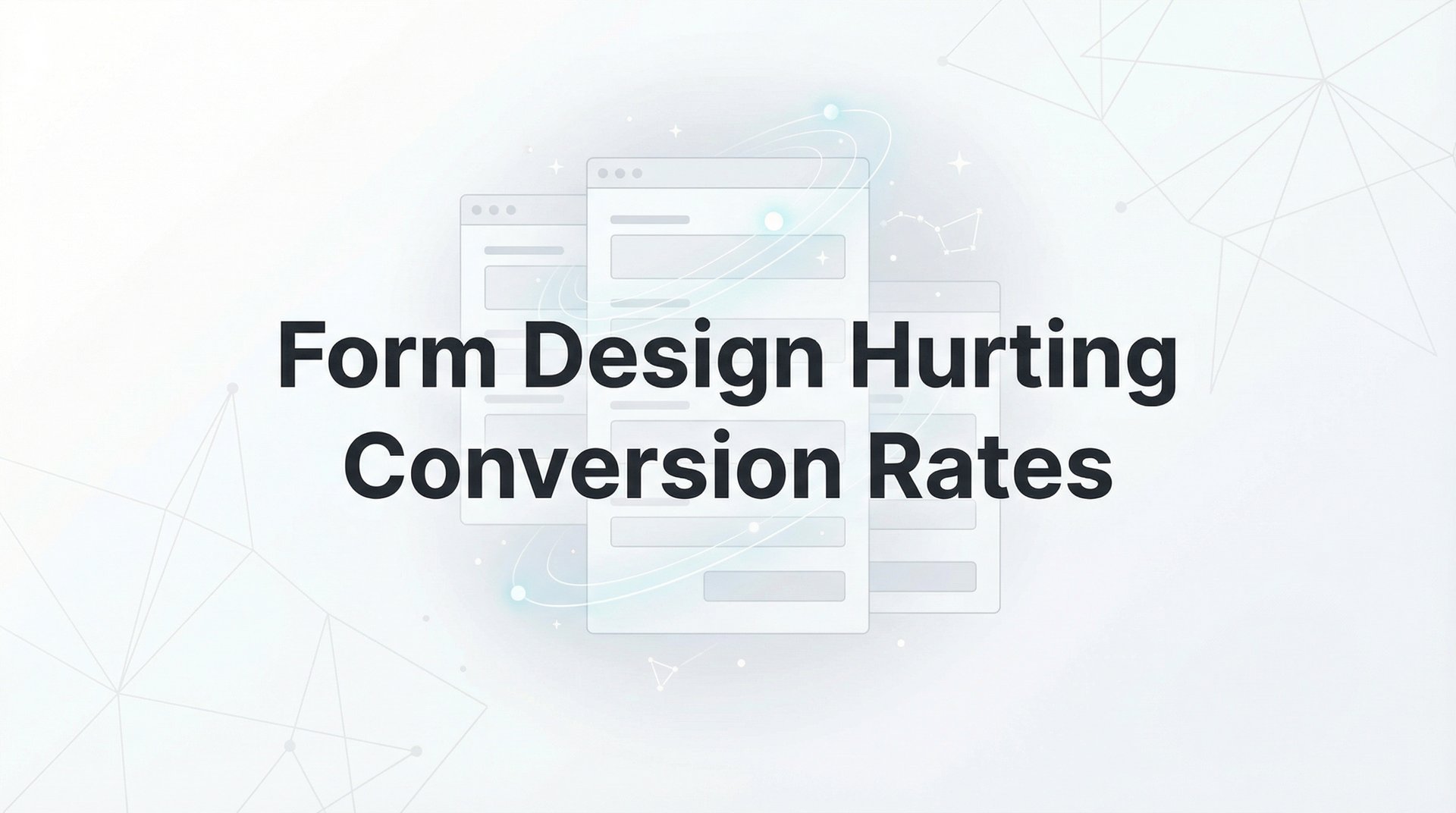 Fix Rate Design Form Design Hurting Conversion Rates? Fix These 7 Issues