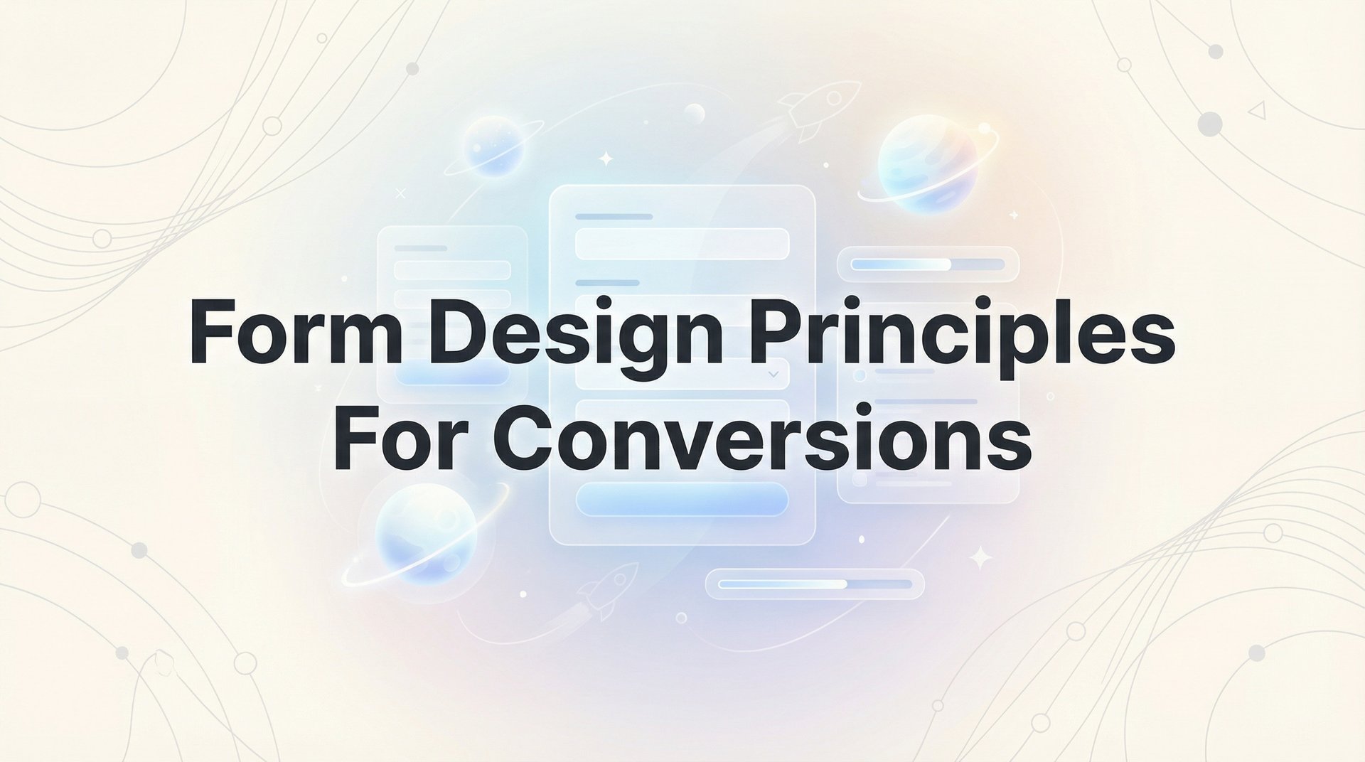 Form Transform Design Form Design Principles For Conversions: 2026 Guide