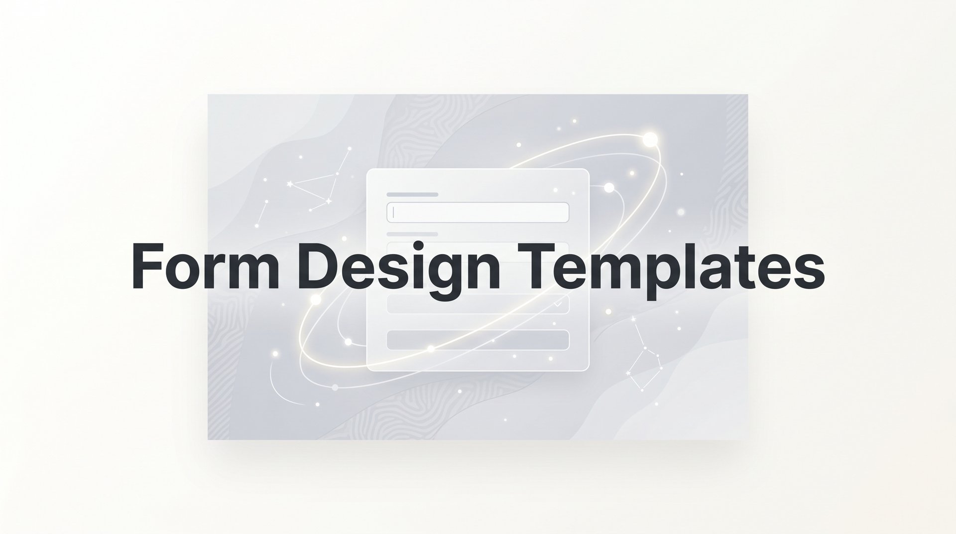 Form Design Templates That Maximize Your Conversions