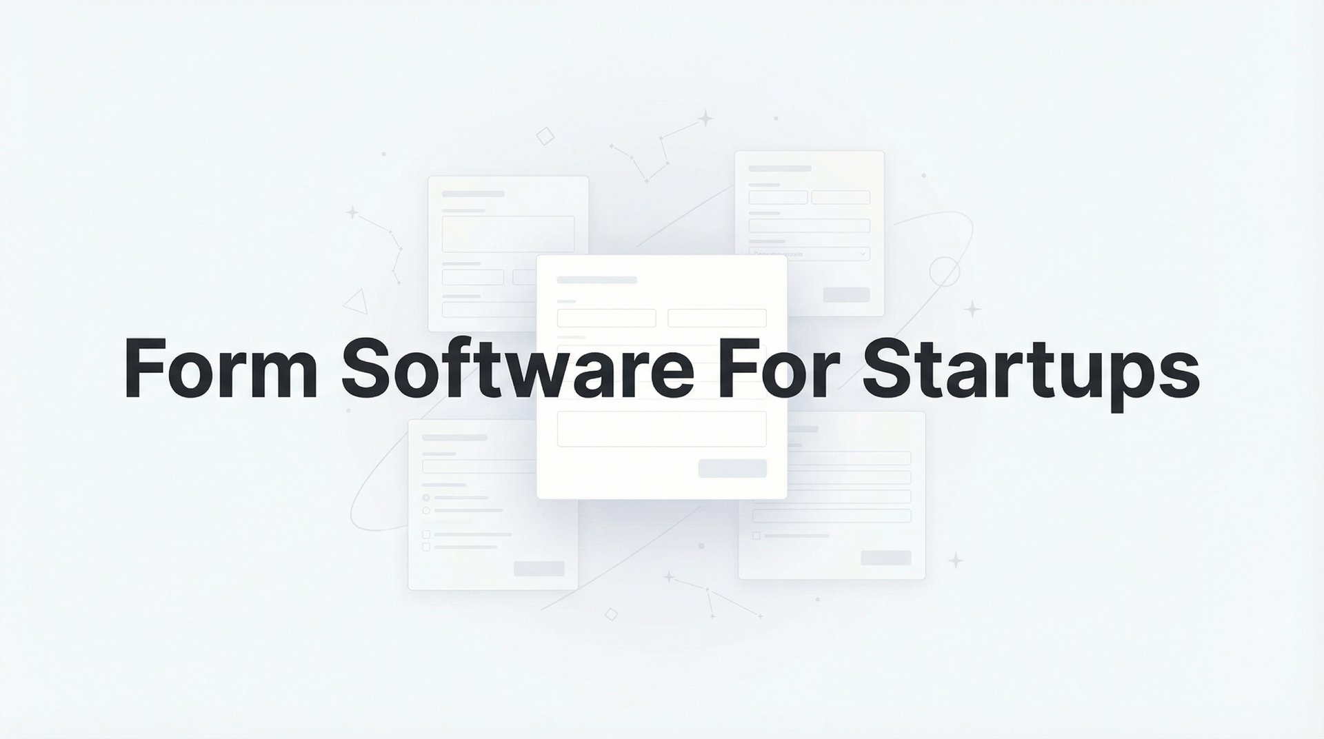 9 Best Form Software For Startups: Complete 2026 Guide
