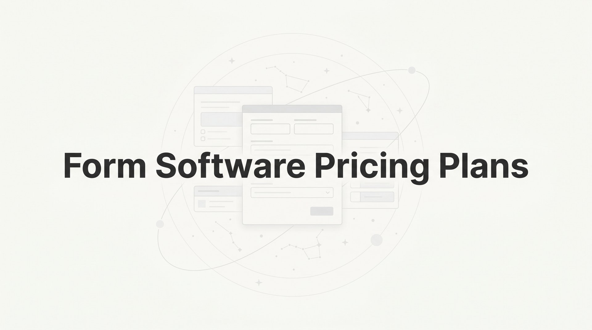 Best Form Software Pricing Plans for Every Budget 2026