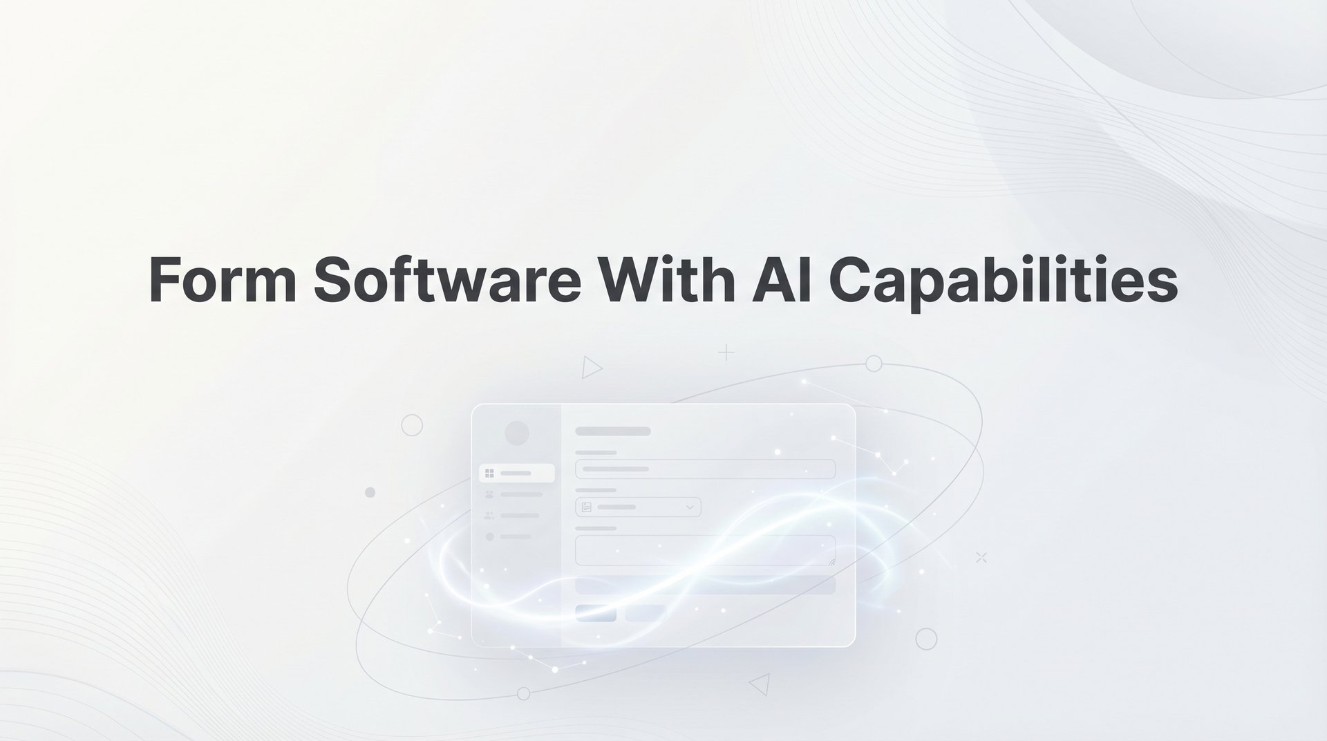 9 Best Form Software With AI Capabilities Guide 2026