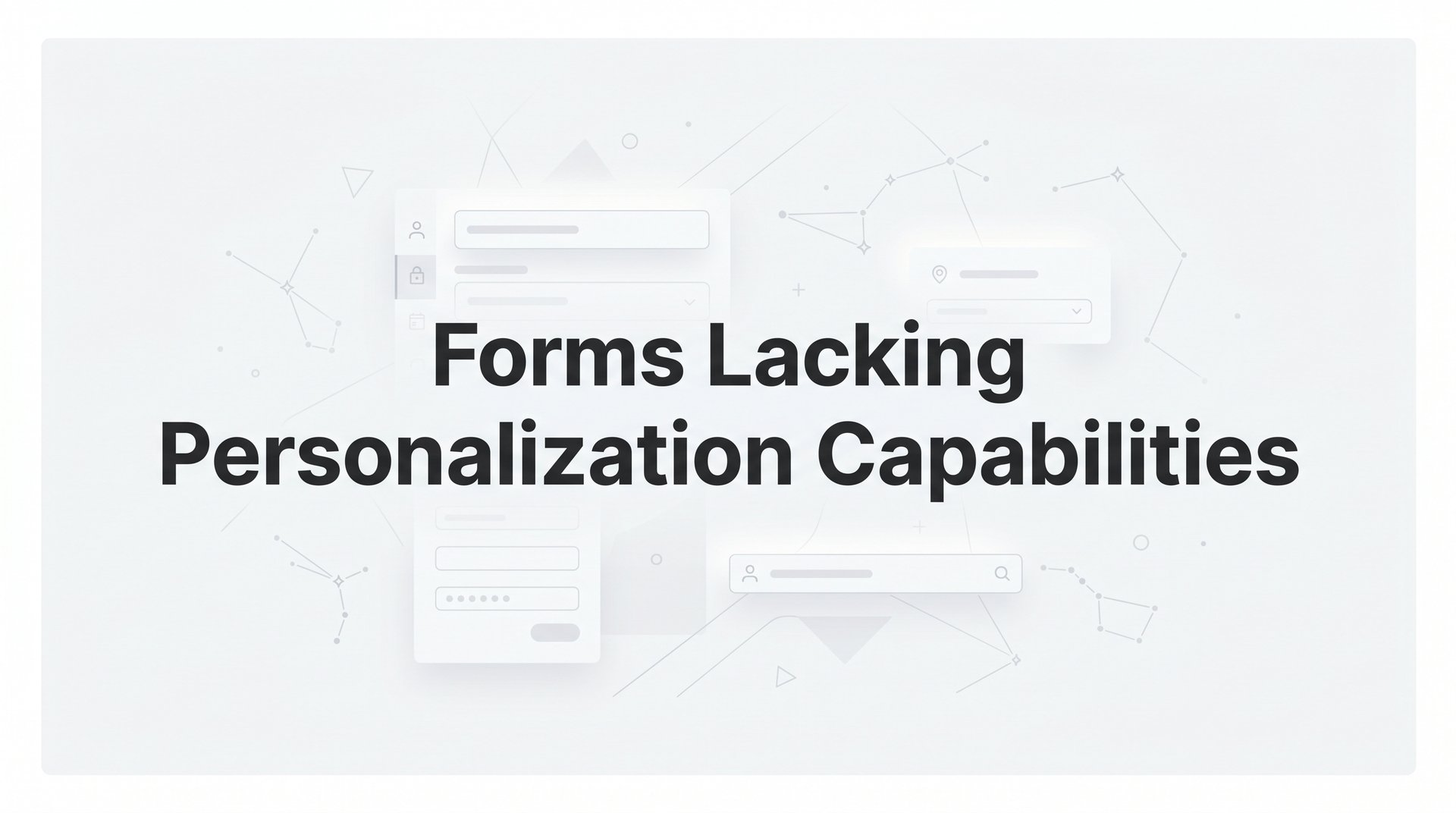 Transform Forms Lacking Personalization Capabilities