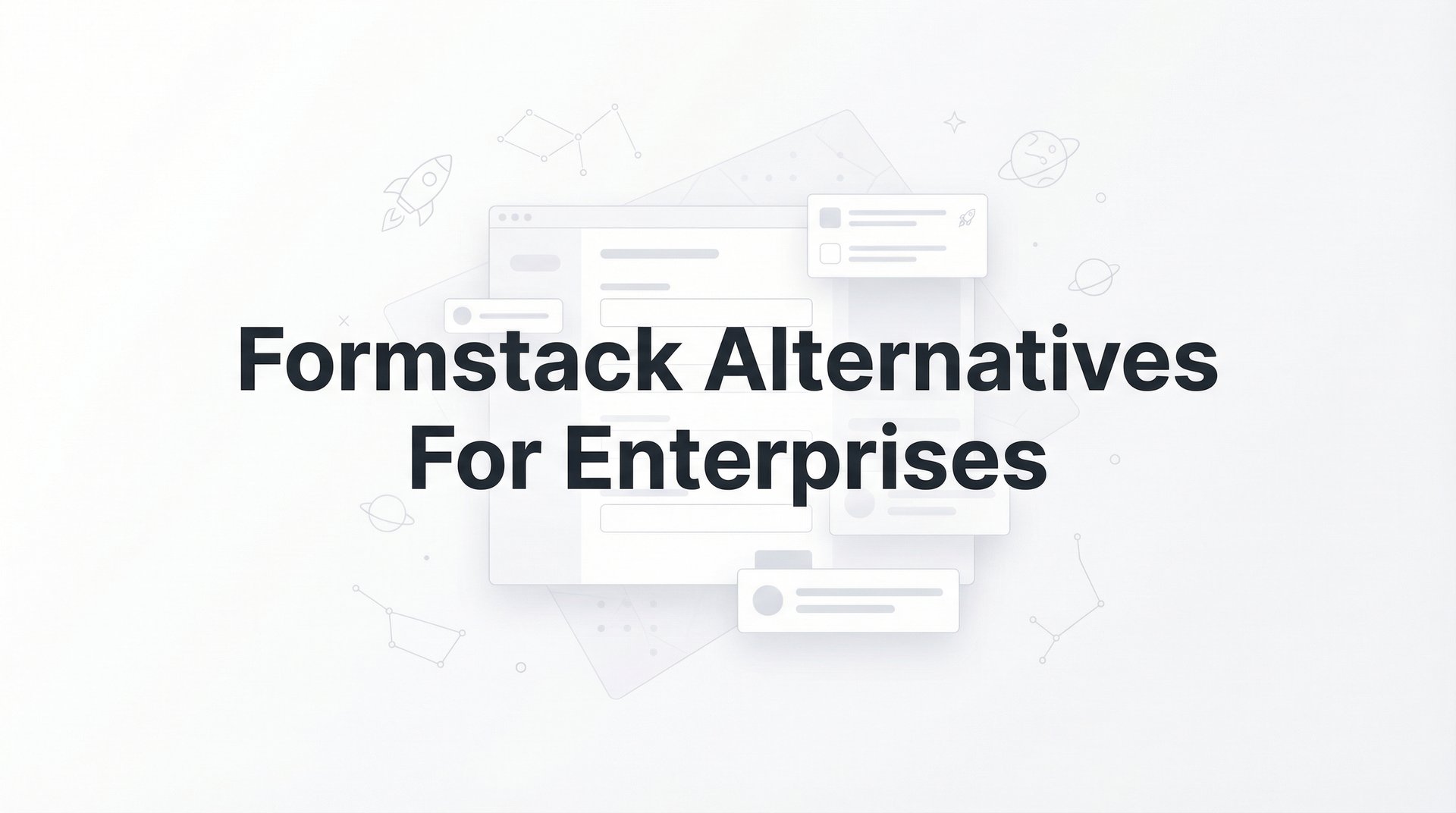9 Best Formstack Alternatives For Enterprises 2026