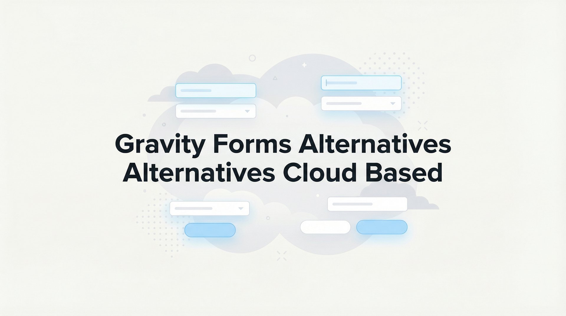 7 Best Gravity Forms Alternatives Cloud Based 2026