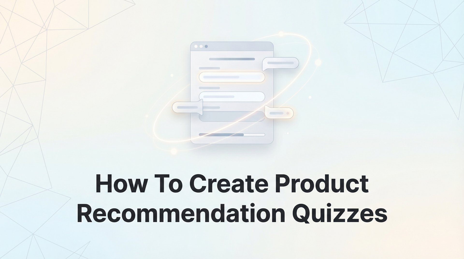 How To Create Product Recommendation Quizzes That Convert