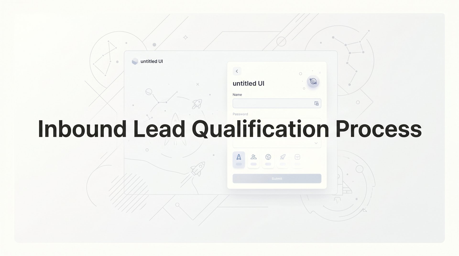 Inbound Lead Qualification Process: A Complete Guide