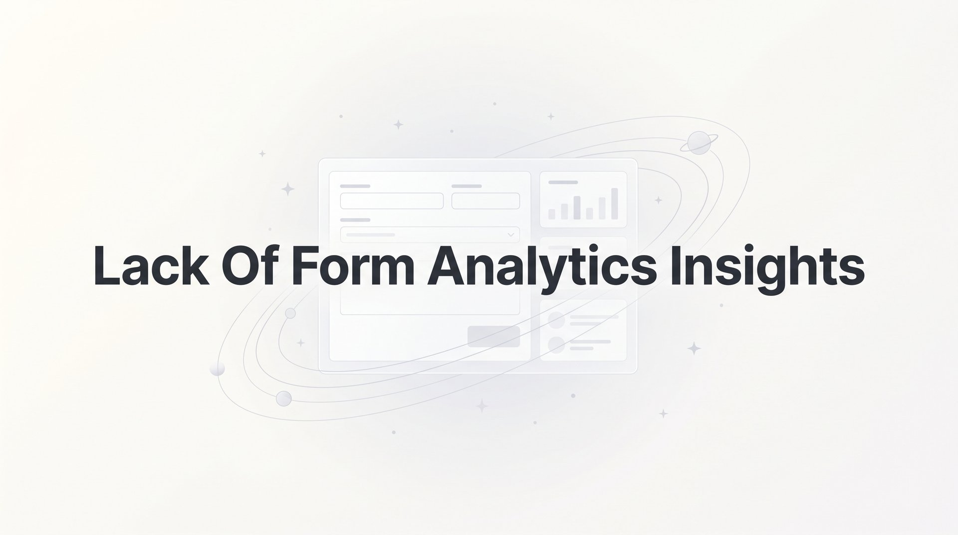 Lack Of Form Analytics Insights: 7 Proven Strategies