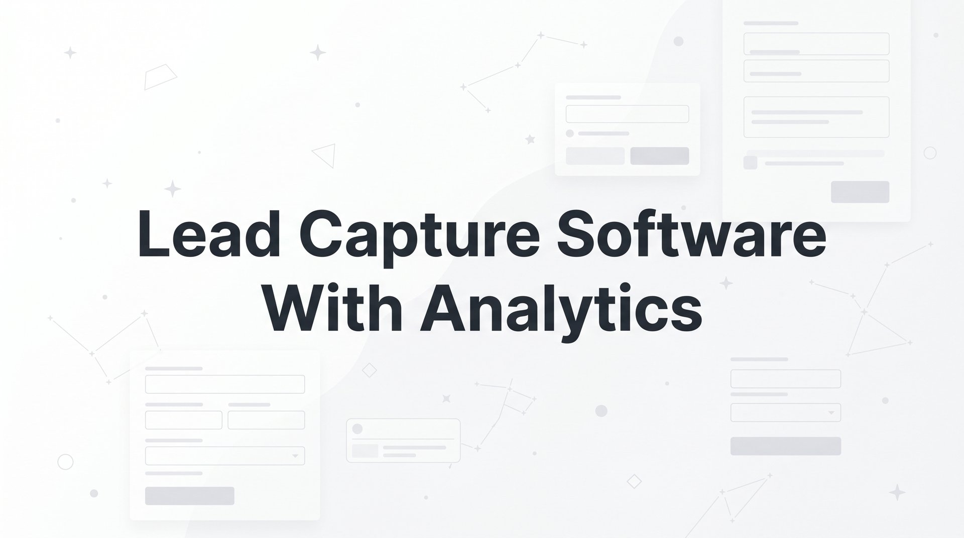 Top Lead Capture Software With Analytics Tools 2026