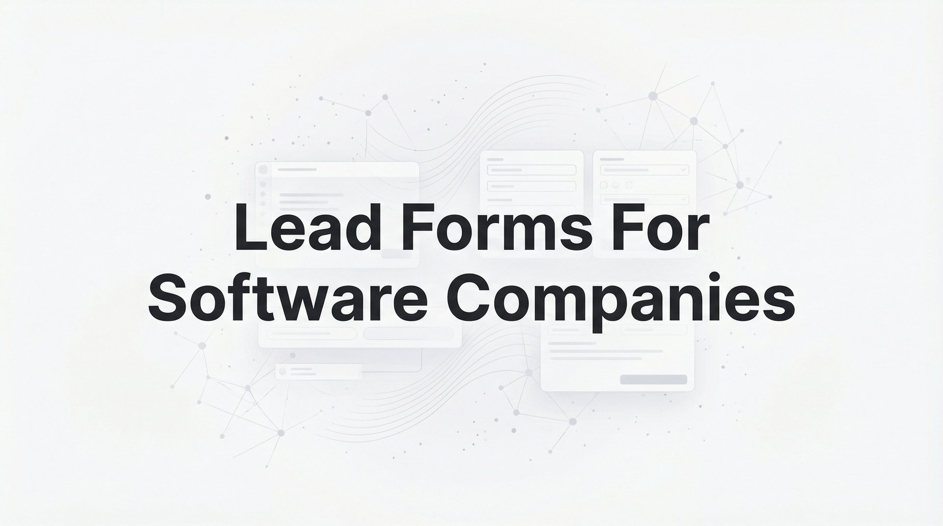 9 Best Lead Forms For Software Companies Guide 2026