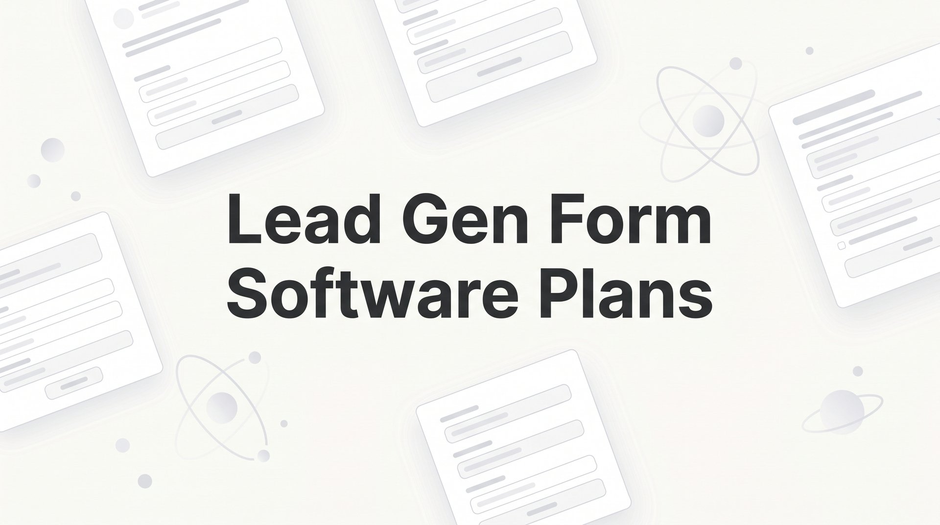 Best Lead Gen Form Software Plans for Growing Teams