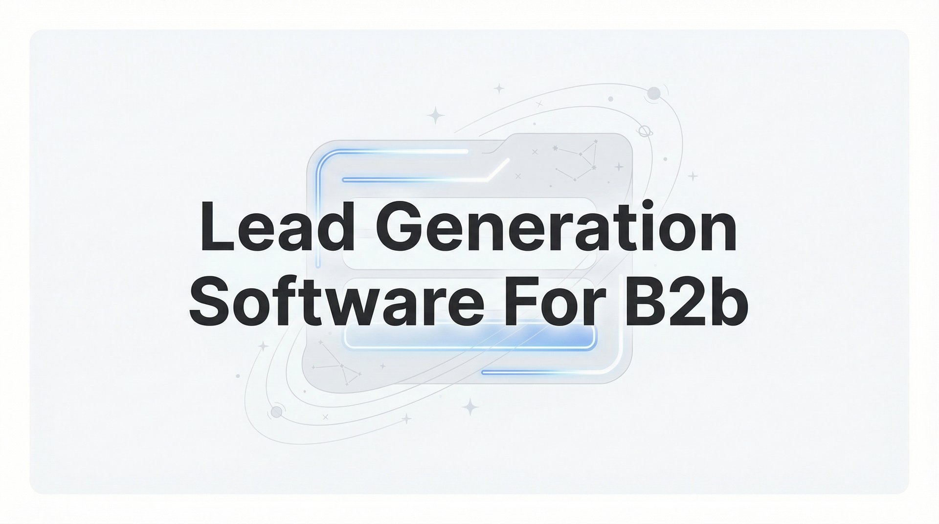 11 Best Lead Generation Software For B2b Tools 2026