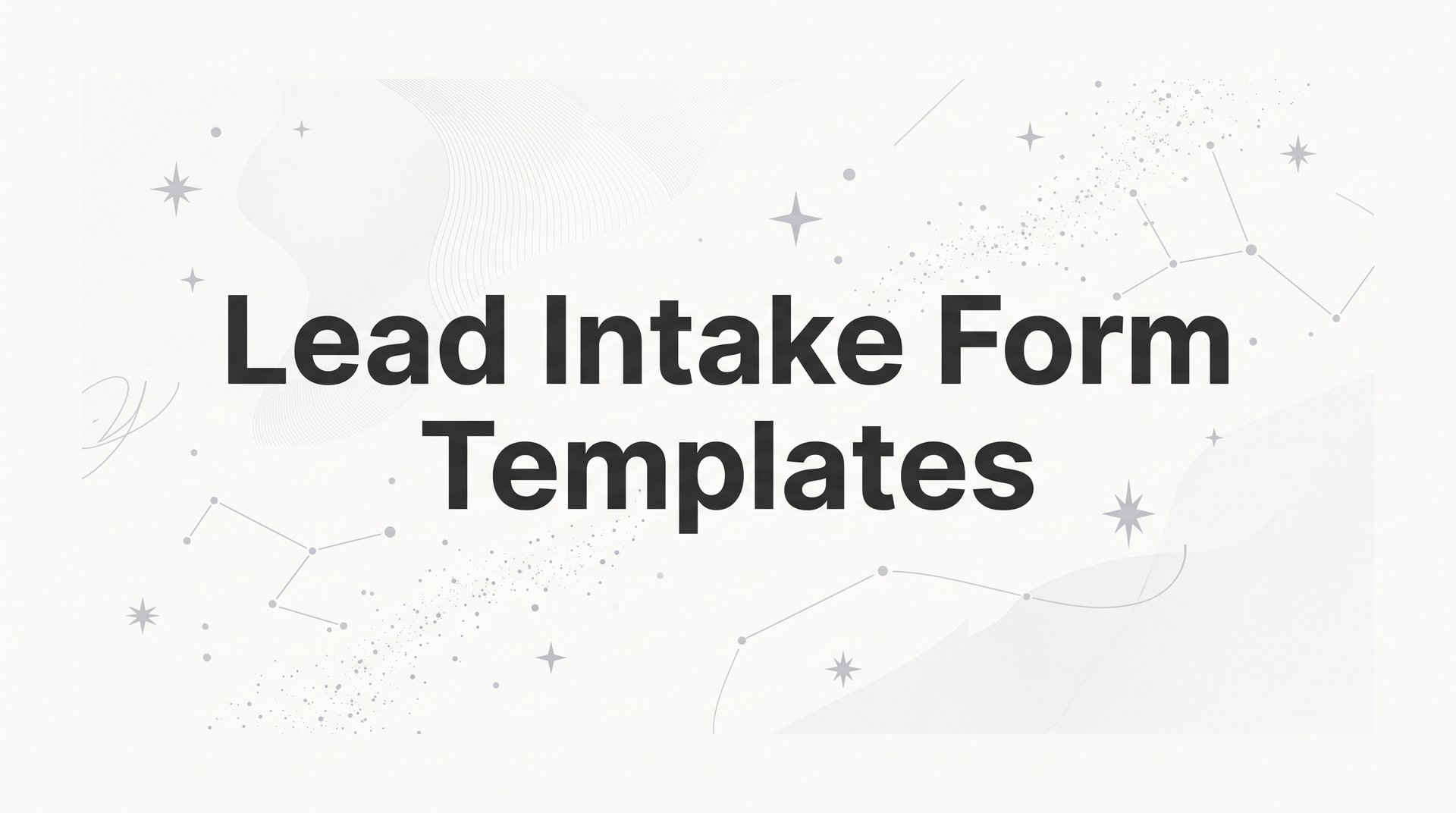 8 Proven Lead Intake Form Templates for More Leads