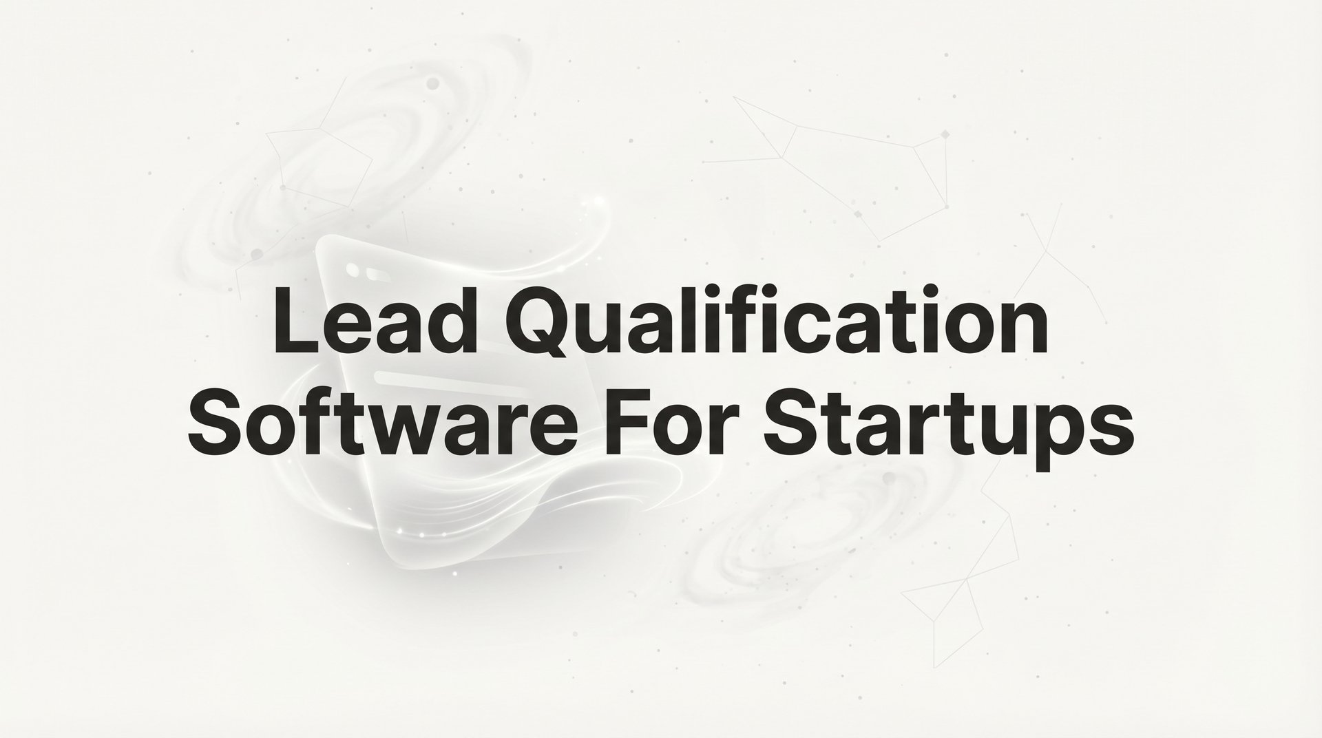 Best Lead Qualification Software For Startups 2026