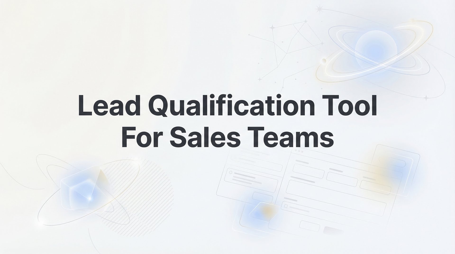 9 Best Lead Qualification Tools For Sales Teams 2026