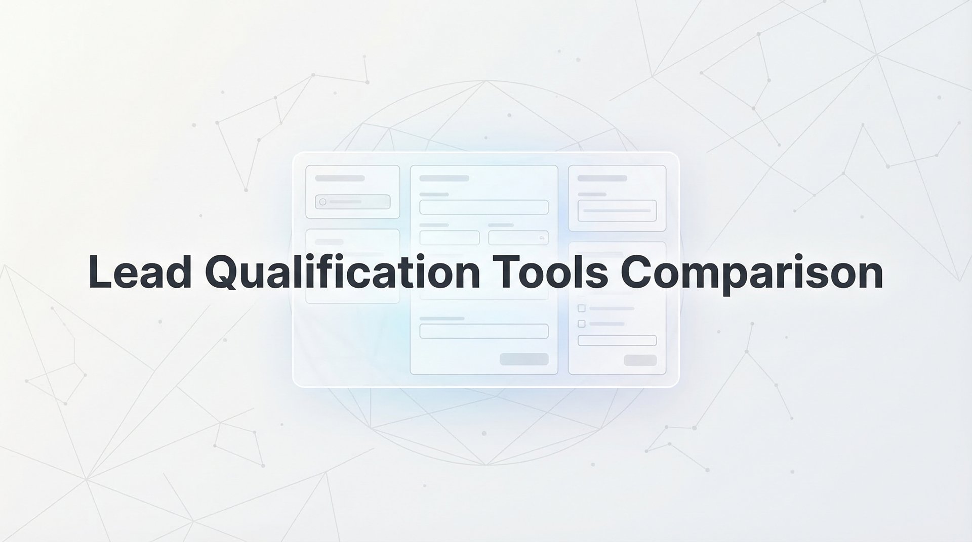 Lead Qualification Tools Comparison: 2026 Best Guide