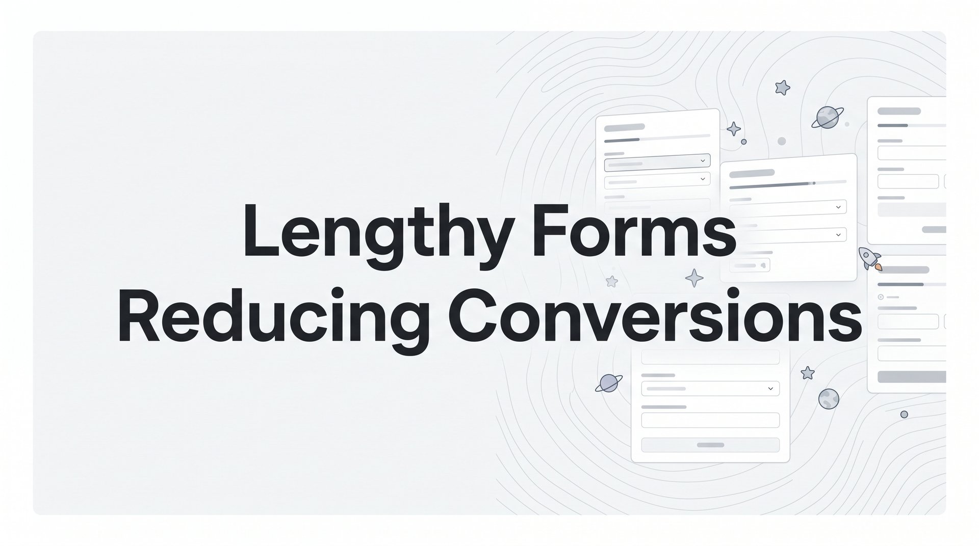 Form Length Wise Example Stop Lengthy Forms Reducing Conversions: Quick Guide