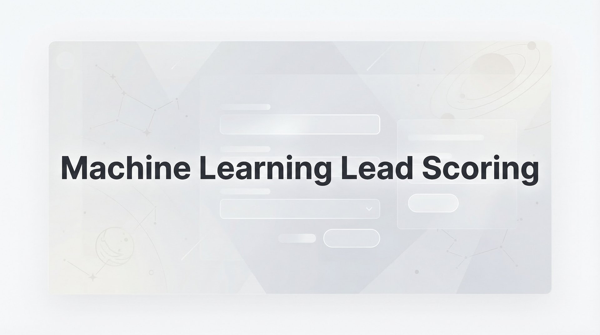 Machine Learning Lead Scoring: AI Sales Guide 2026