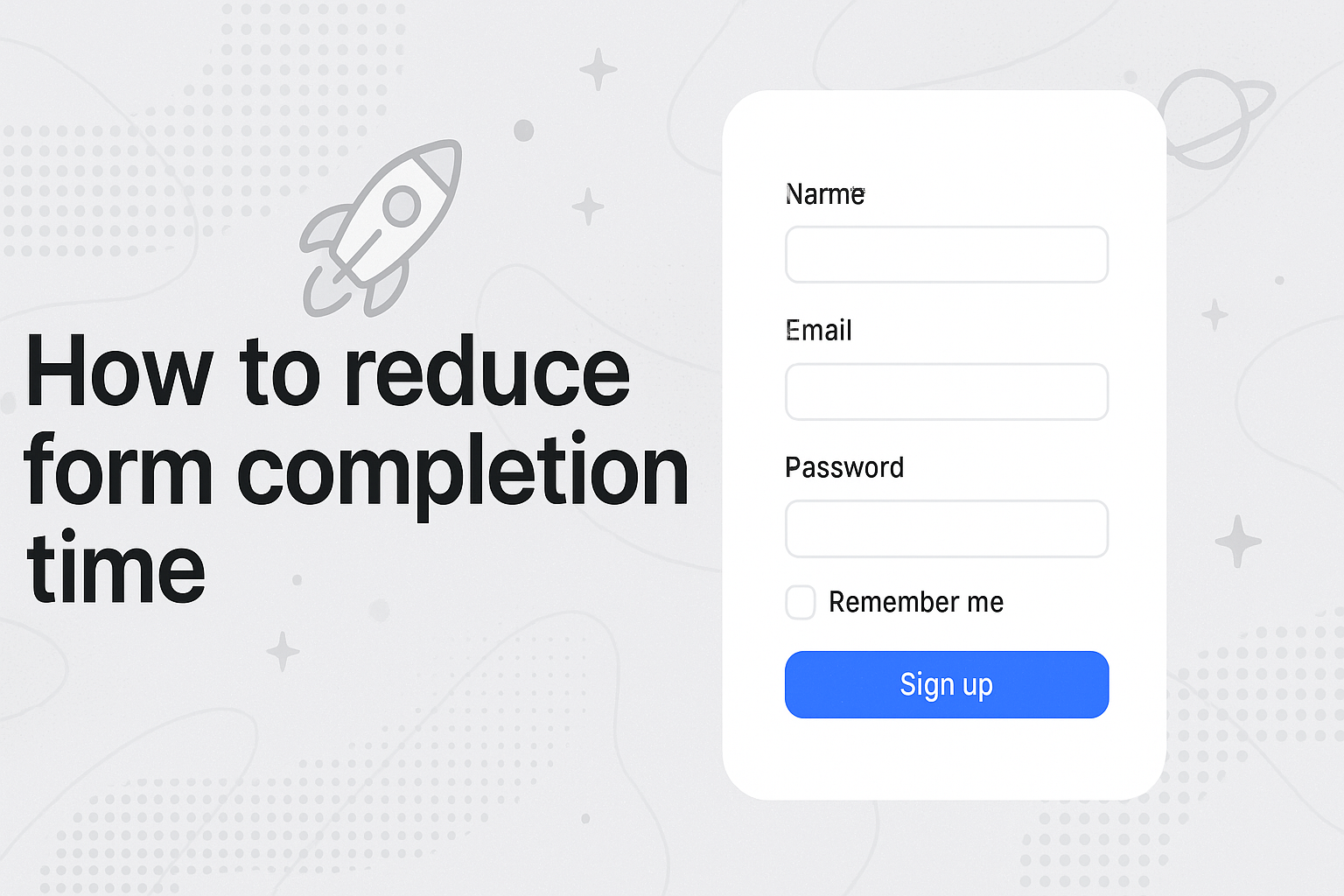How To Reduce Form Completion Time Tips For Success How To Reduce Form Completion Time Tips For Success