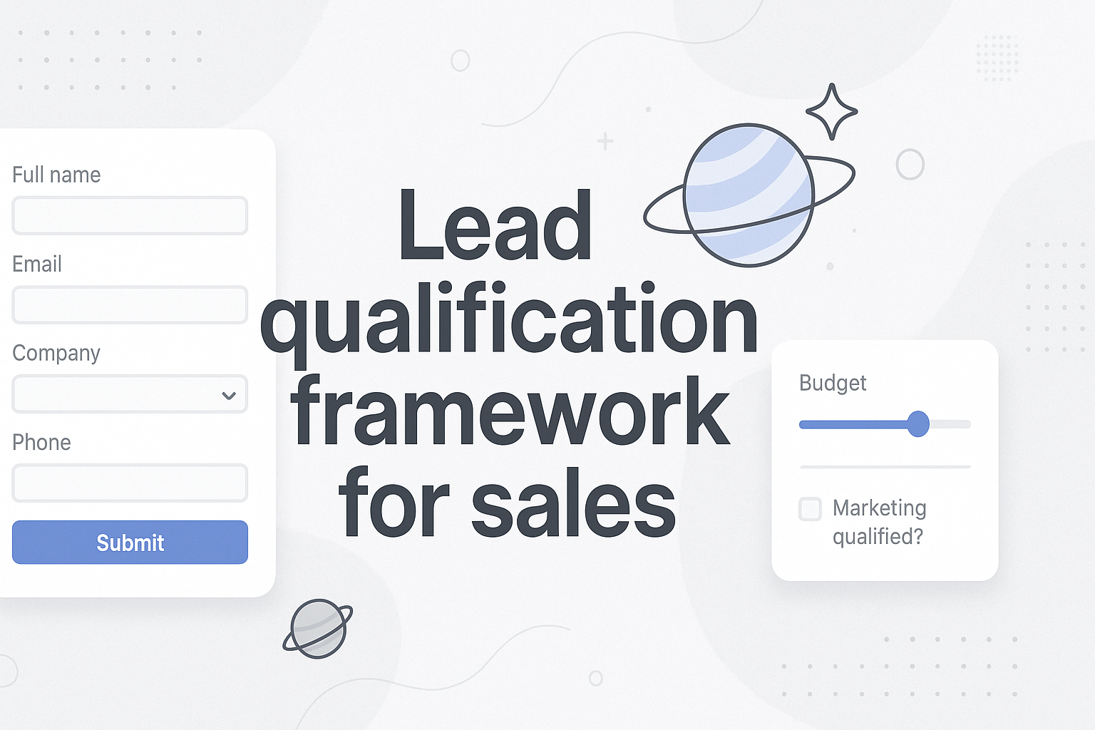 Best Lead Qualification Framework For Sales: Tips & Guide