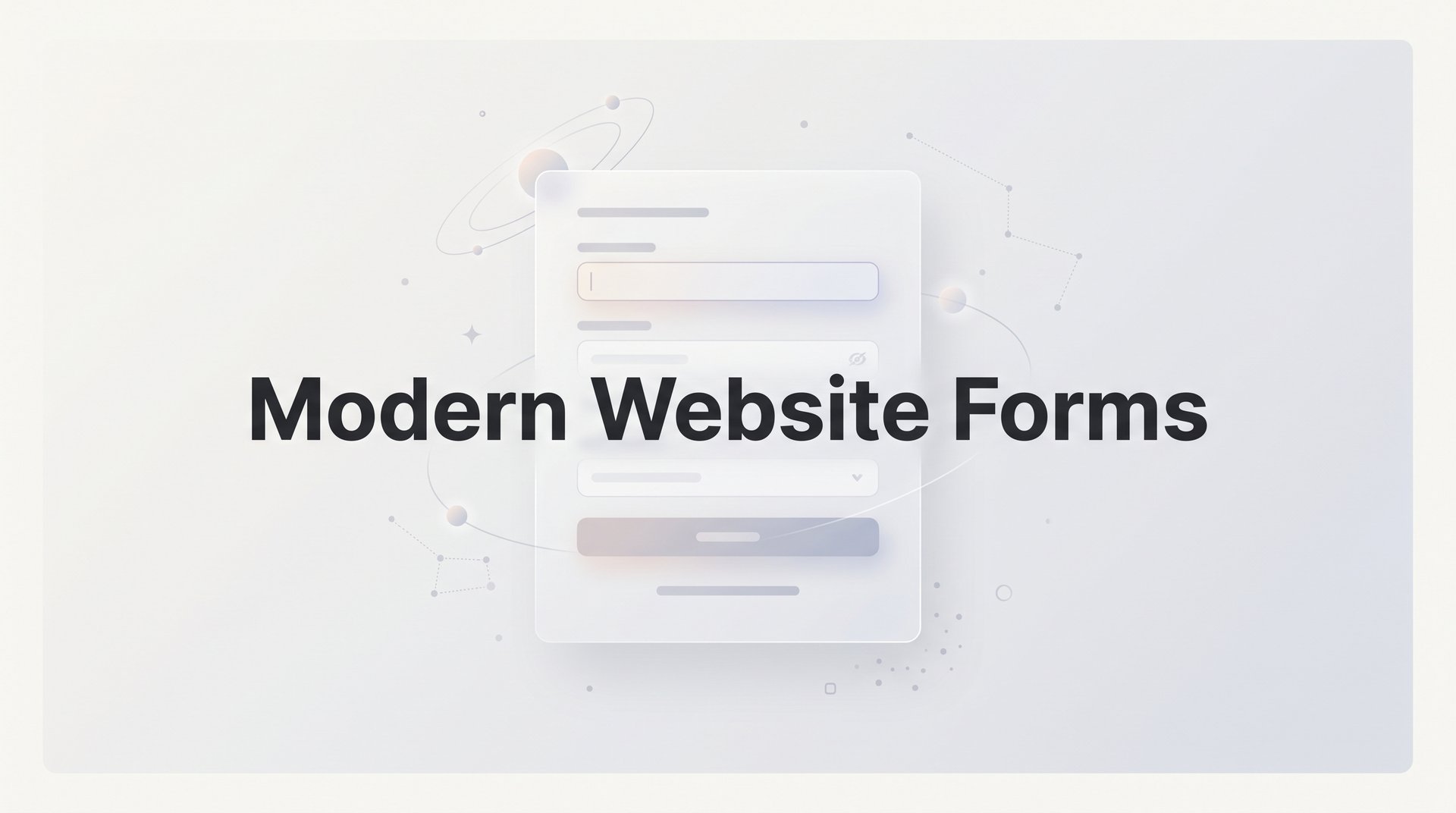 Modern Website Forms: The Complete Conversion Guide