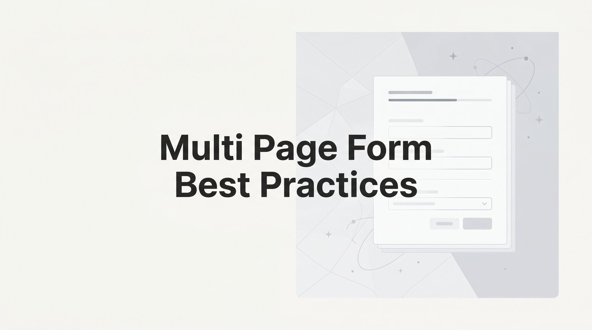 Multi Page Form Best Practices to Boost Completions