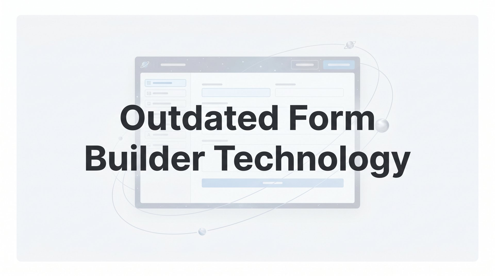 9 Best Replacements For Outdated Form Builder Technology