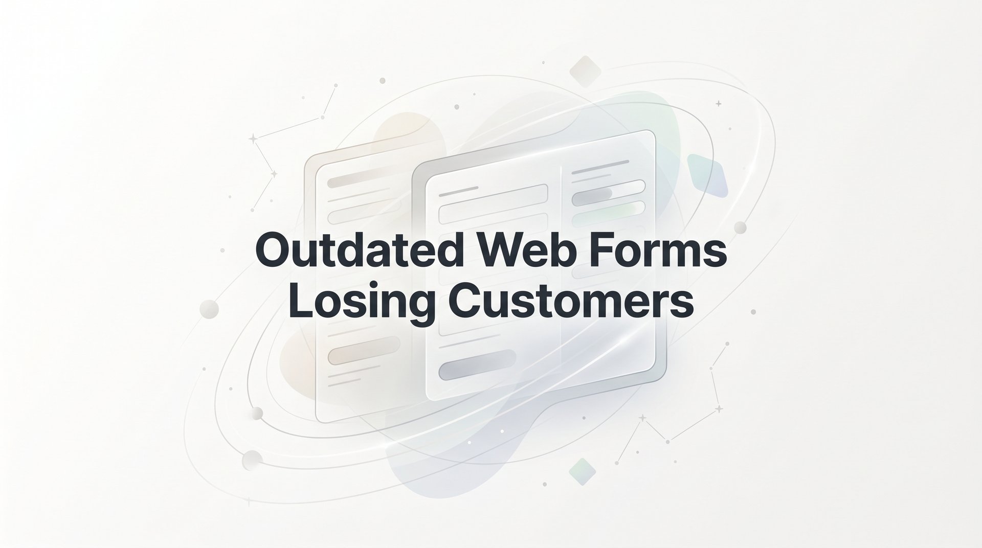 Are Outdated Web Forms Losing Customers From Your Site?