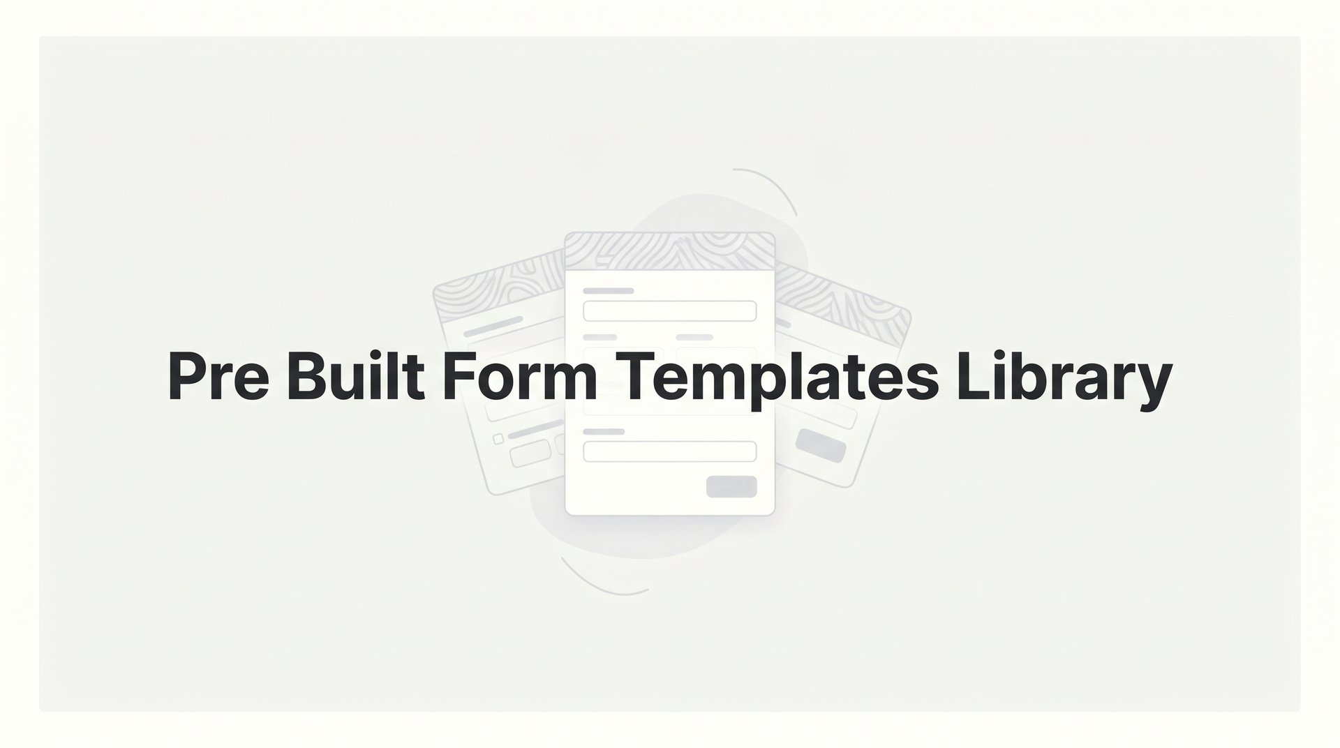 Pre Built Form Templates Library for Lead Generation
