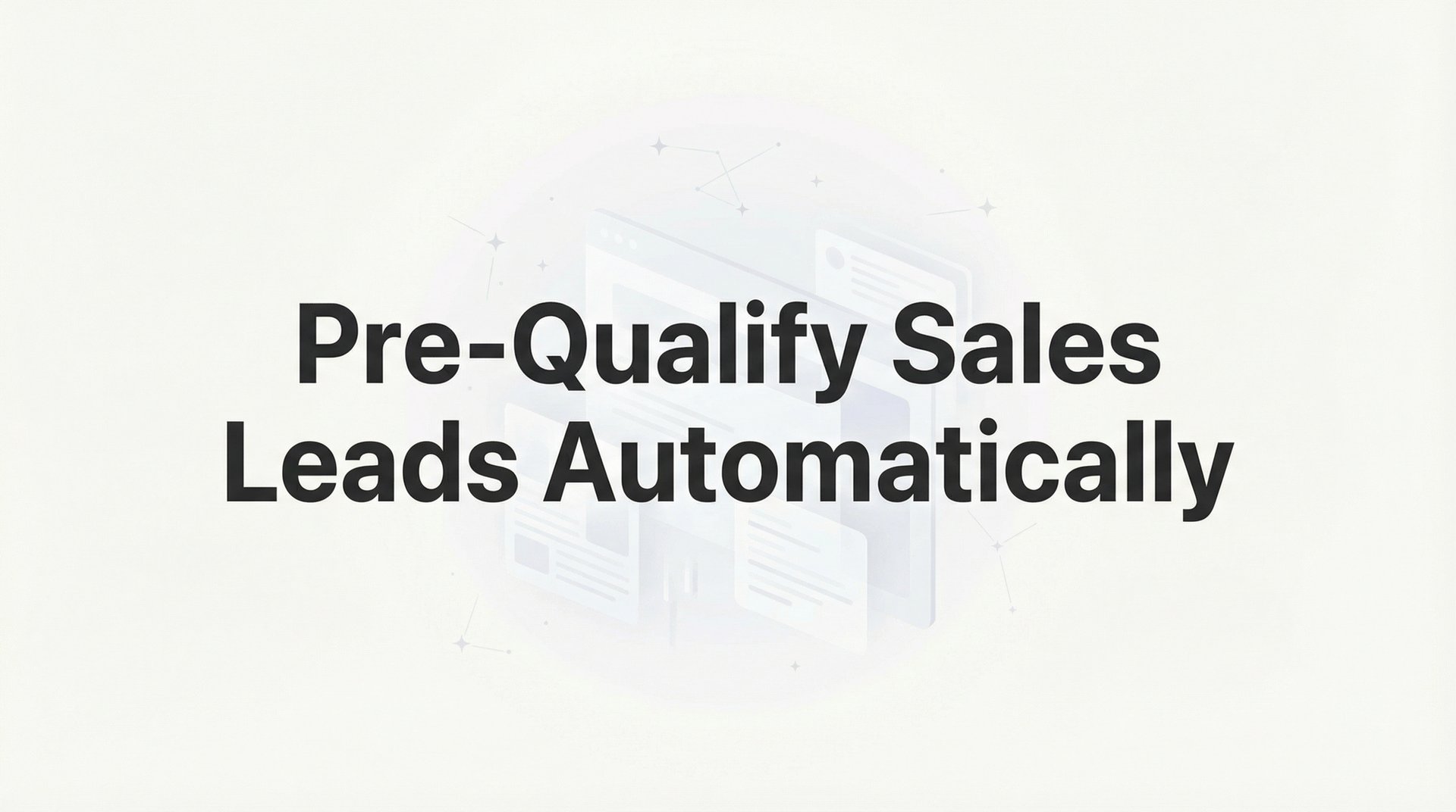 Automticly Pre-Qualify Sales Leads Automatically: 2026 Guide & Tips