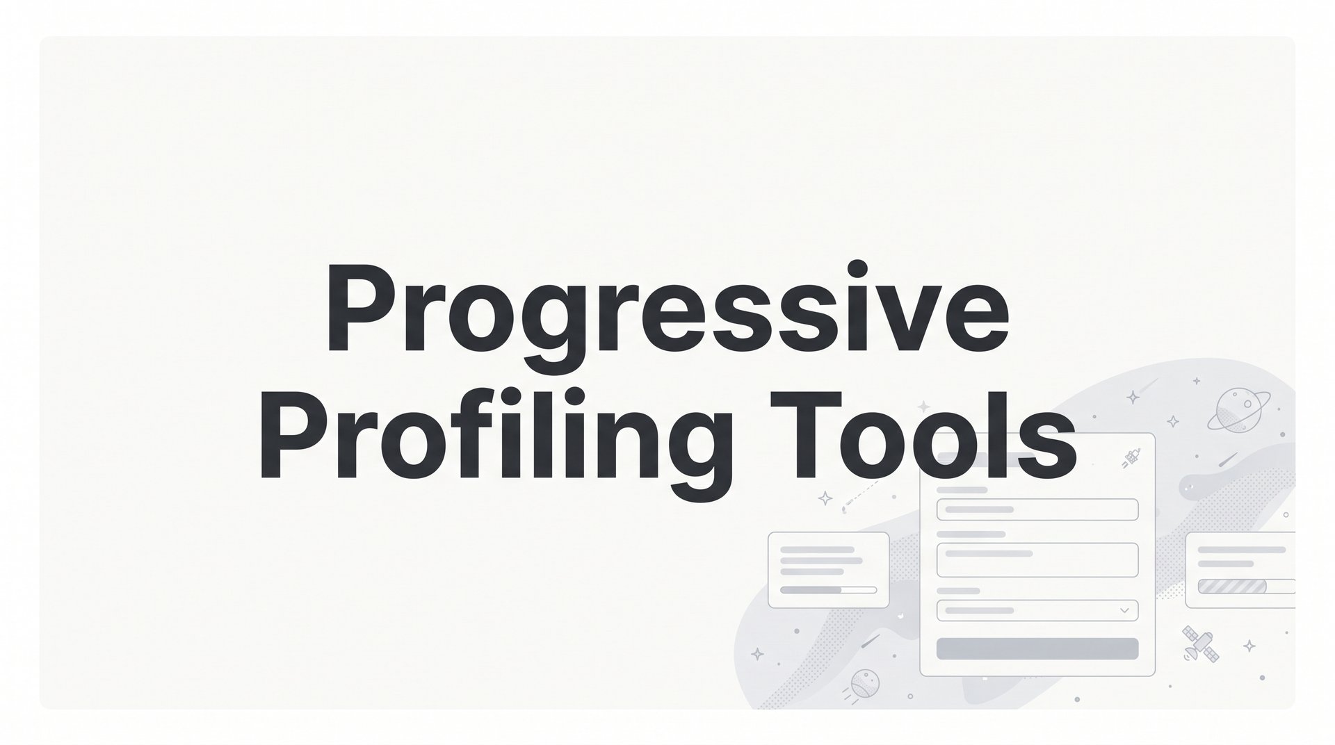 Best Progressive Profiling Tools for Lead Qualification