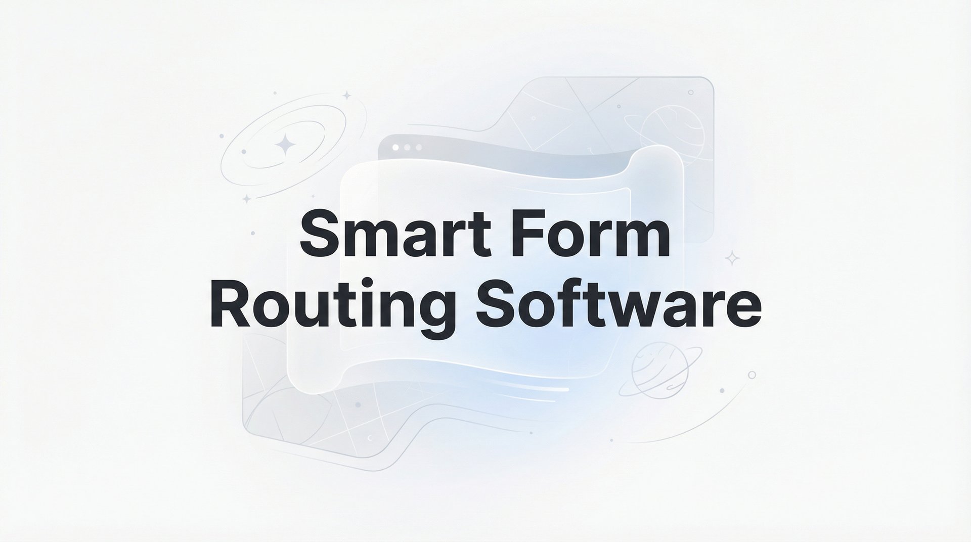 9 Best Smart Form Routing Software Tools for 2026!
